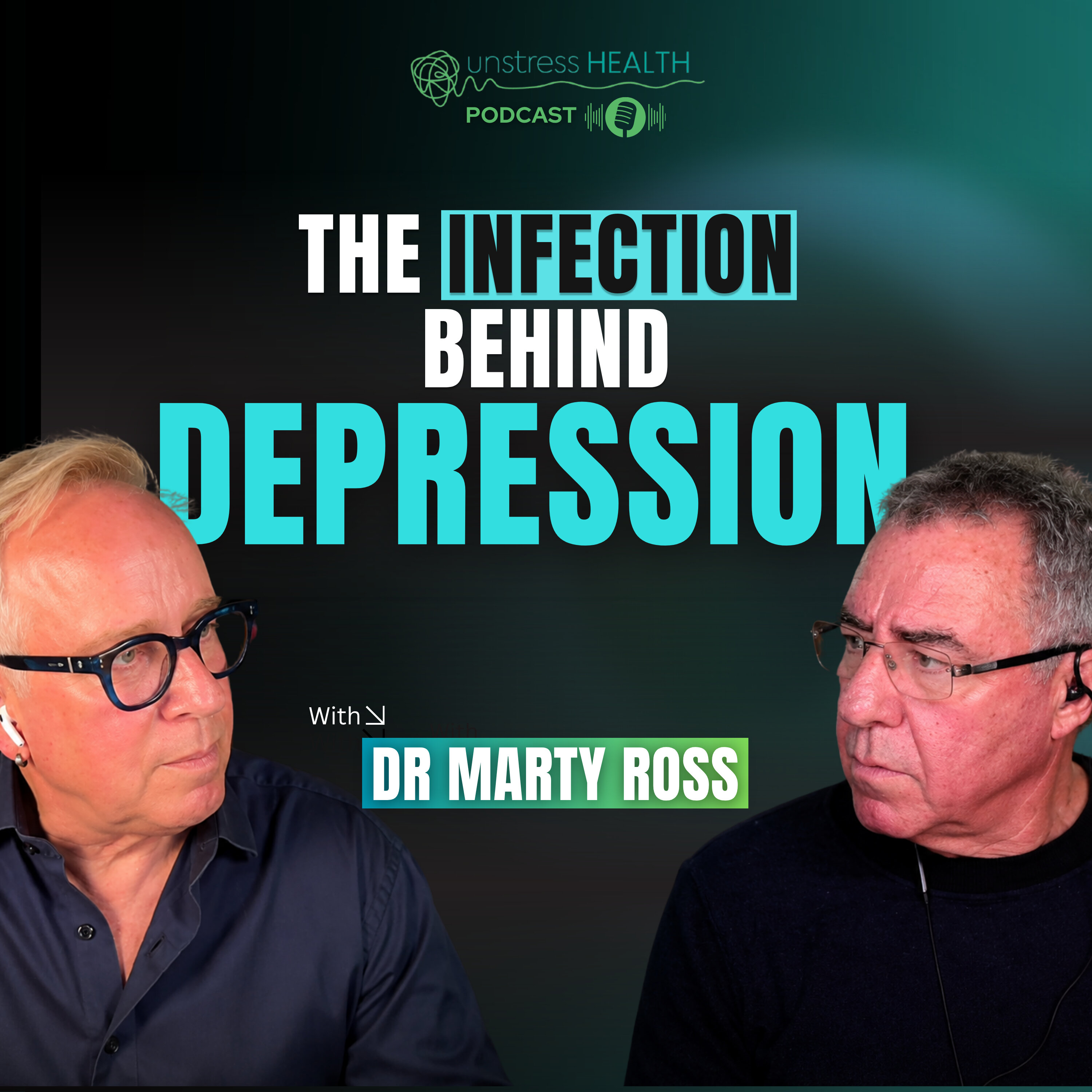 Can Infections Cause Depression, Anxiety & Brain Fog? | Dr Marty Ross