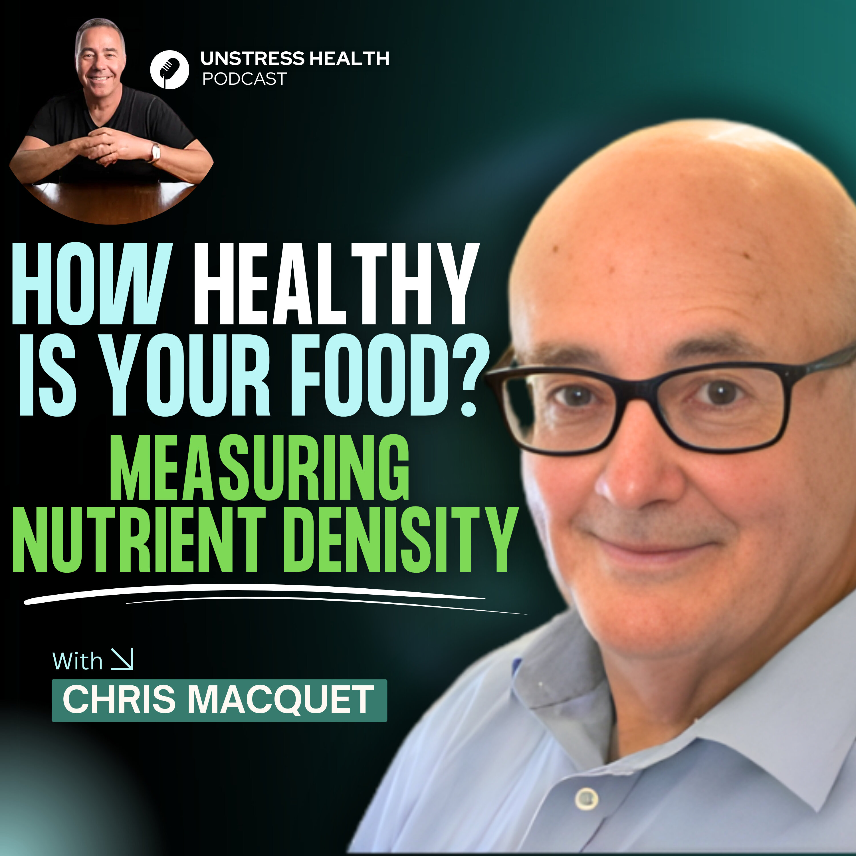 Measuring the Invisible: Decoding Nutrient Density and the Nutrimeter with Chris Macquet episode artwork