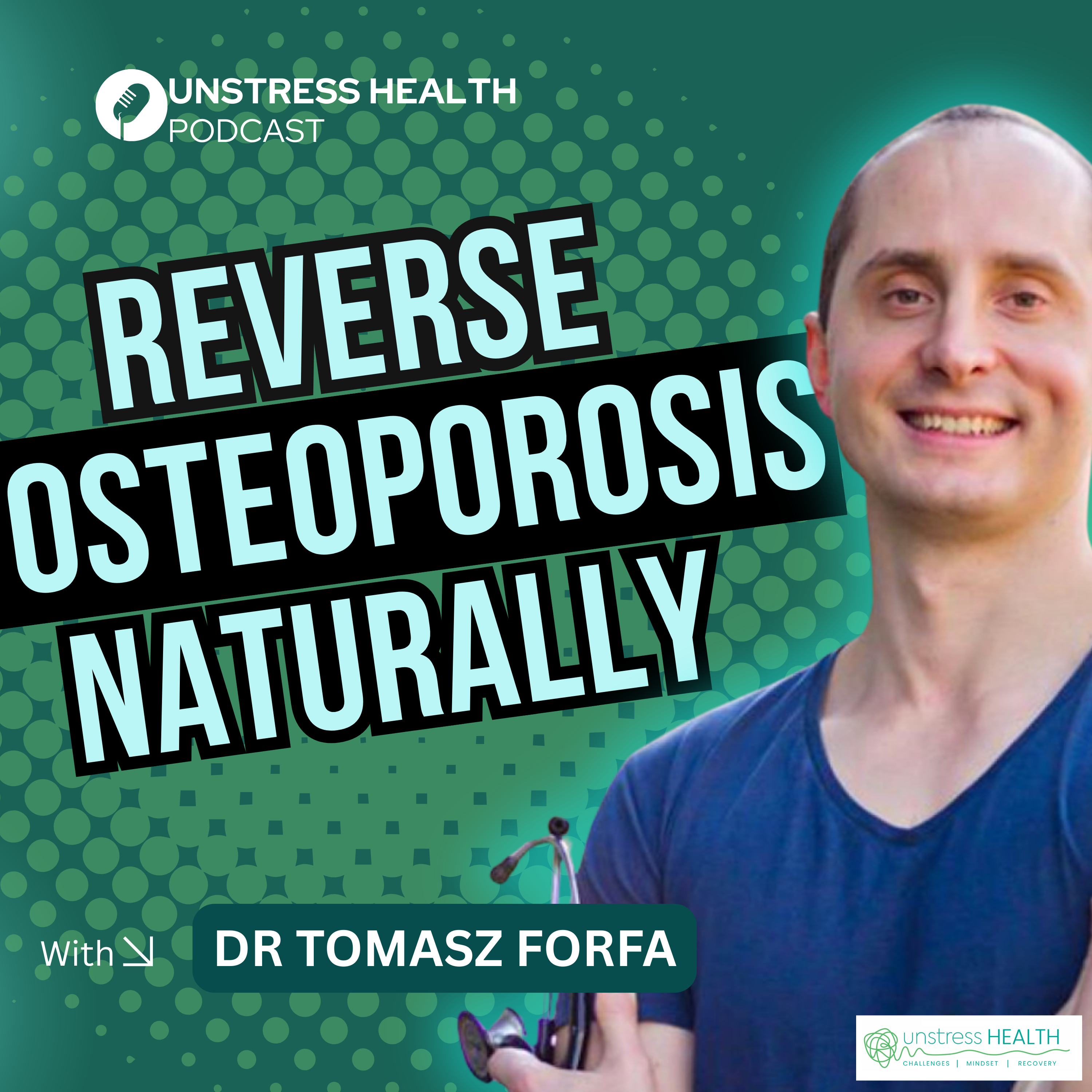 Reversing Osteoporosis Naturally: Dr Tomasz Forfa’s Drug-Free Blueprint