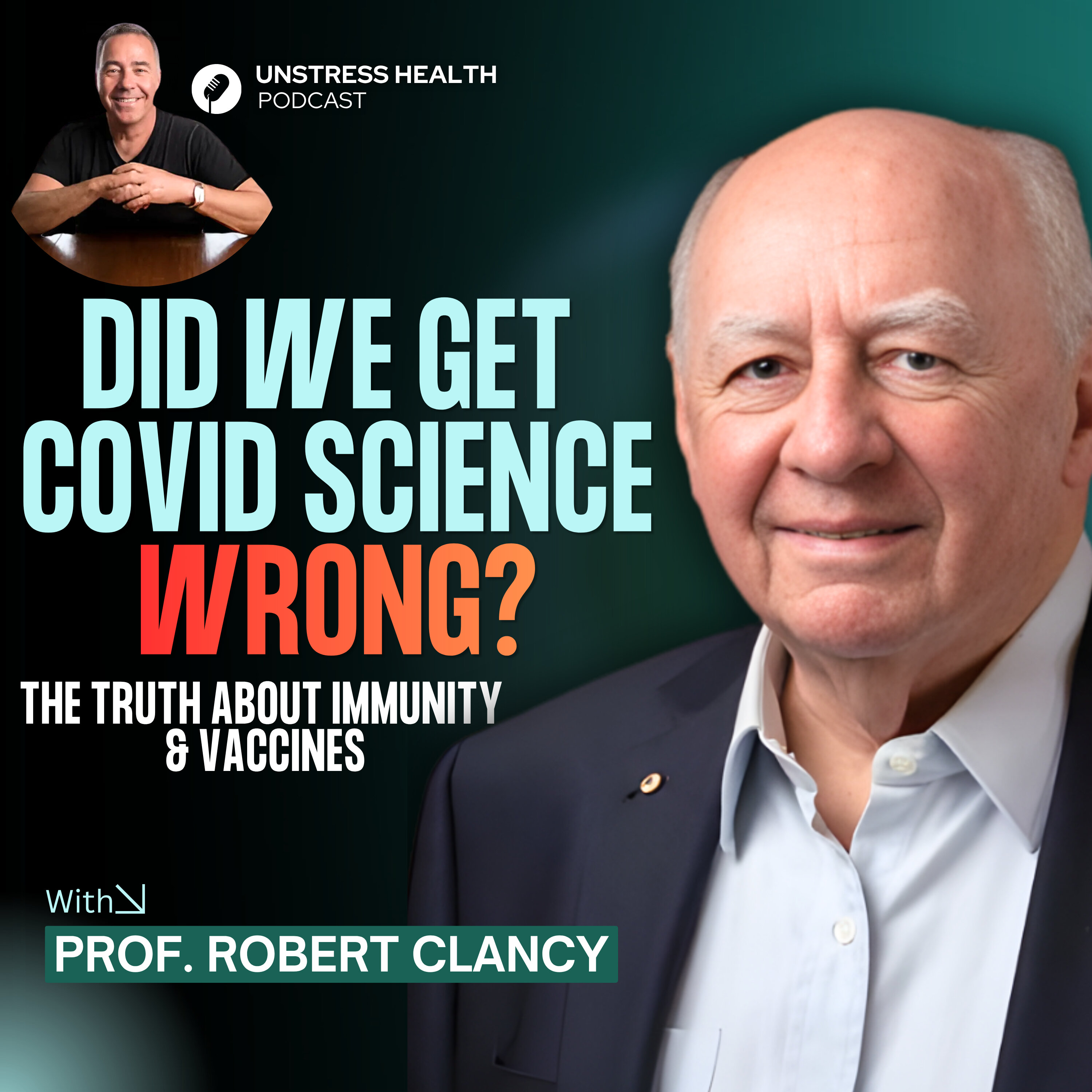 COVID, Immunity & The Truth We Missed – with Prof Robert Clancy episode artwork