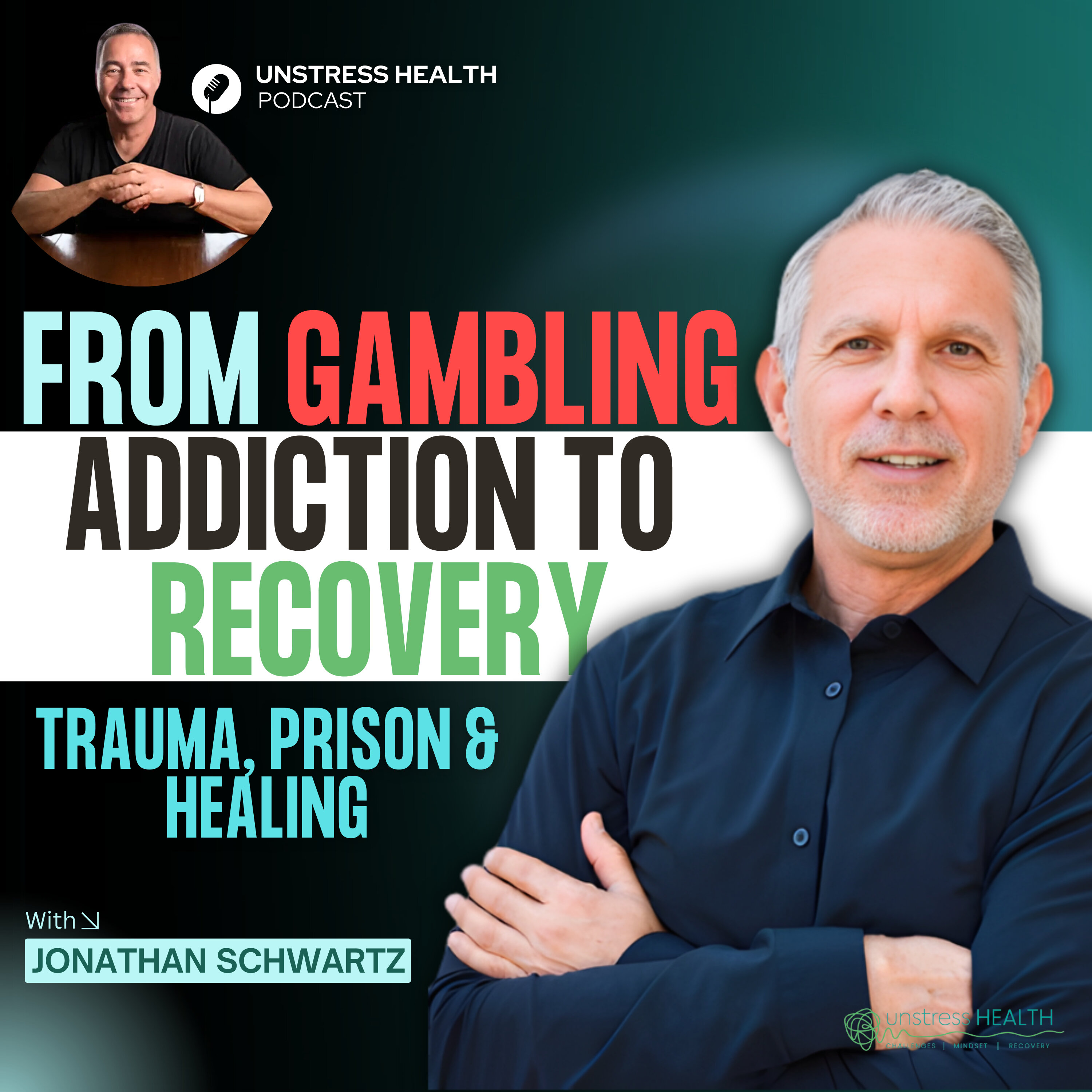 From Addiction to Accountability: Jonathan Schwartz on Trauma, Recovery & Redemption episode artwork