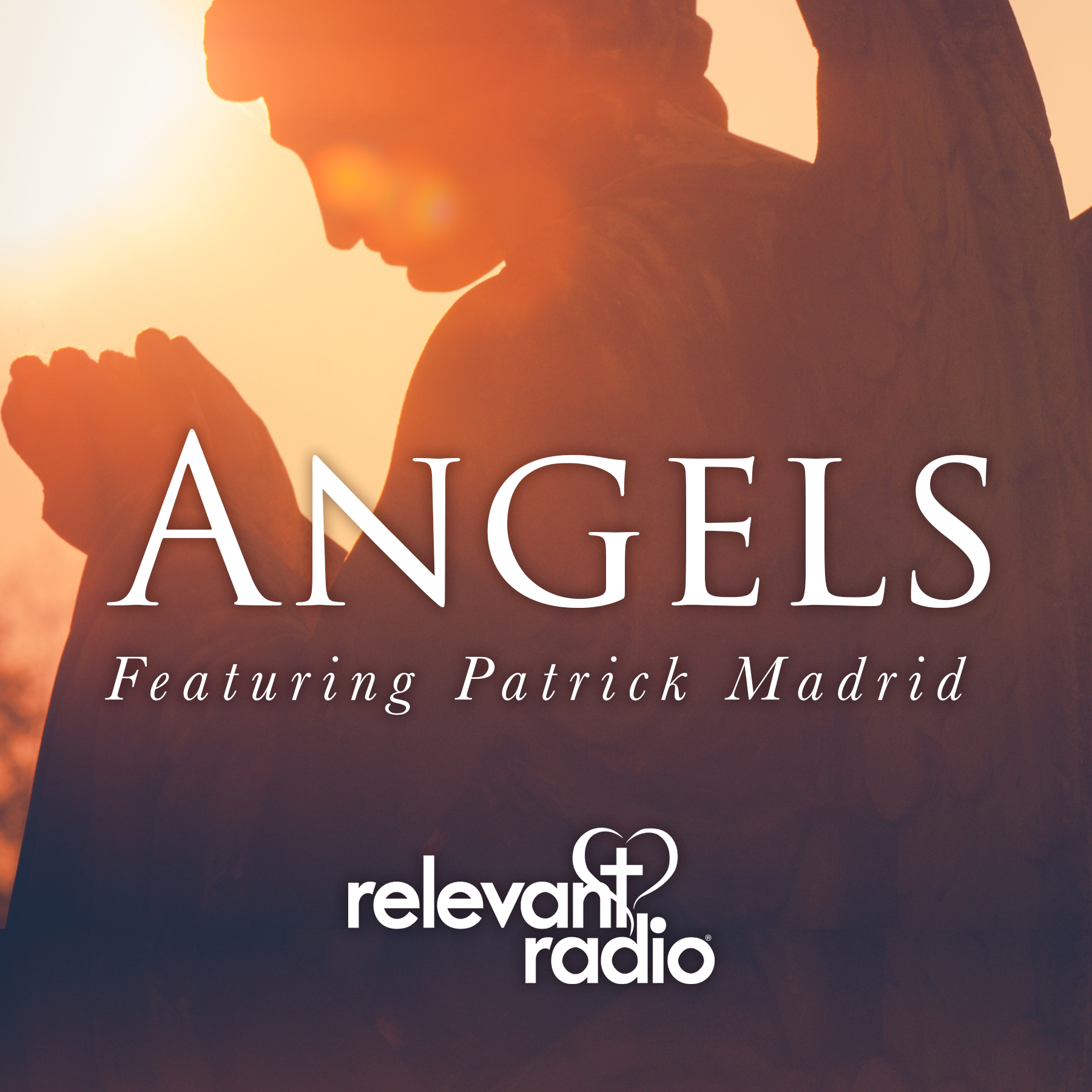 Angels featuring Patrick Madrid