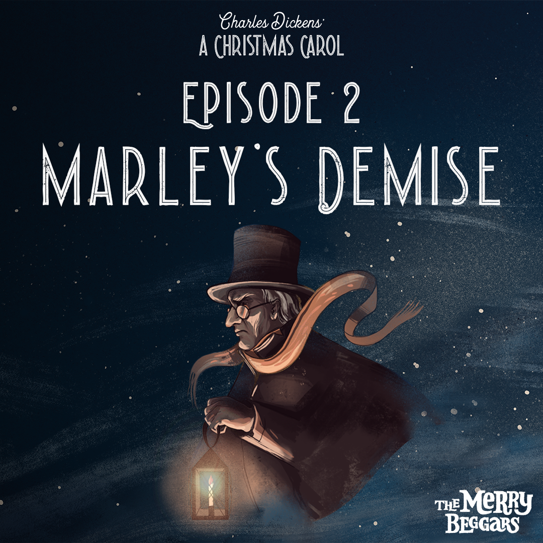 Episode Two: Marley's Demise