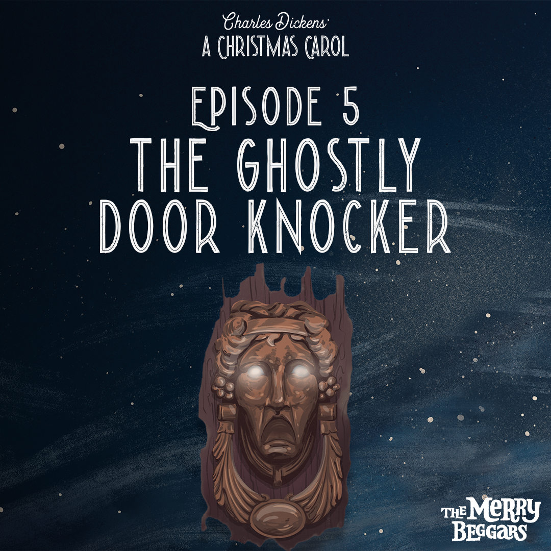 Episode Five: The Ghostly Door Knocker