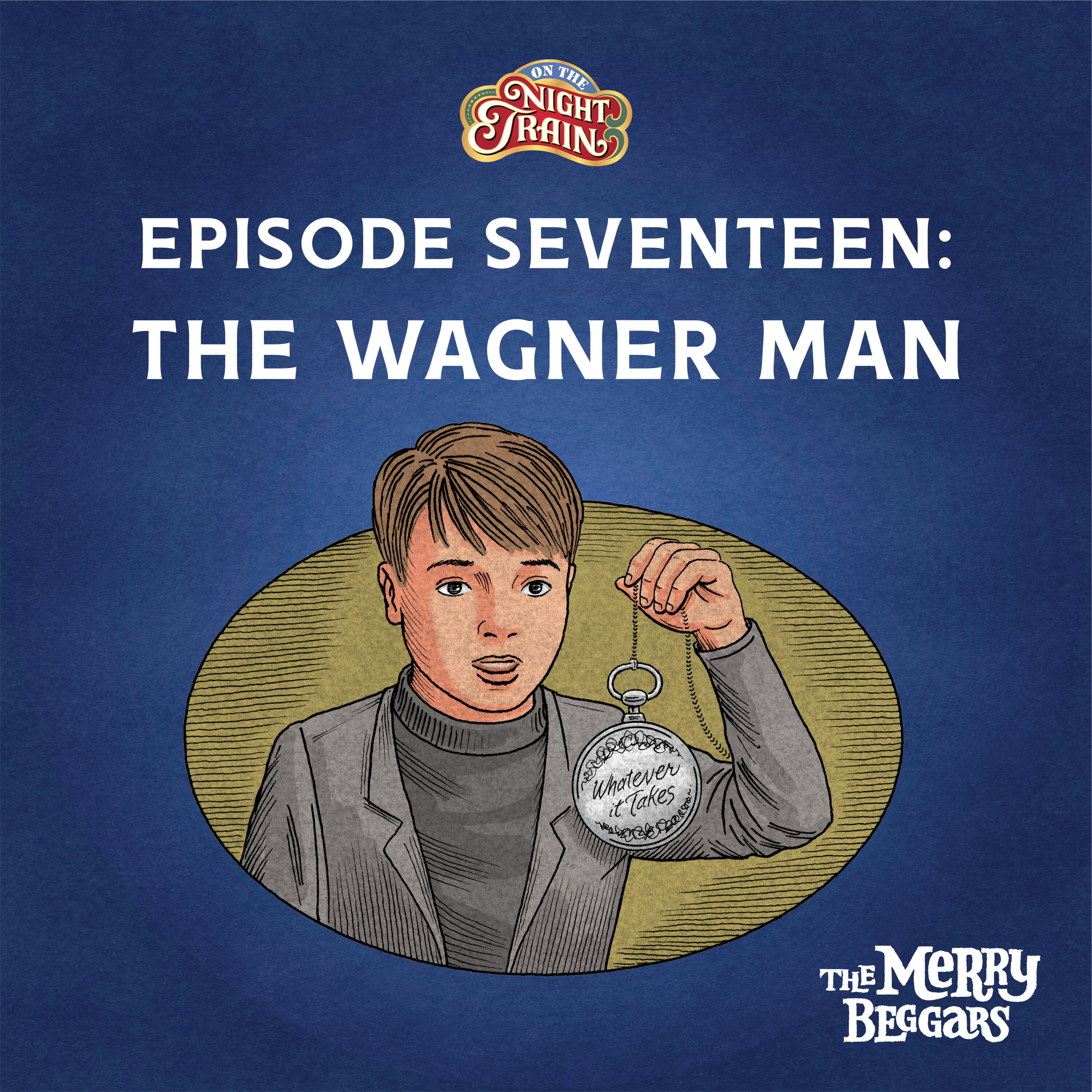 Episode Seventeen: The Wagner Man episode artwork
