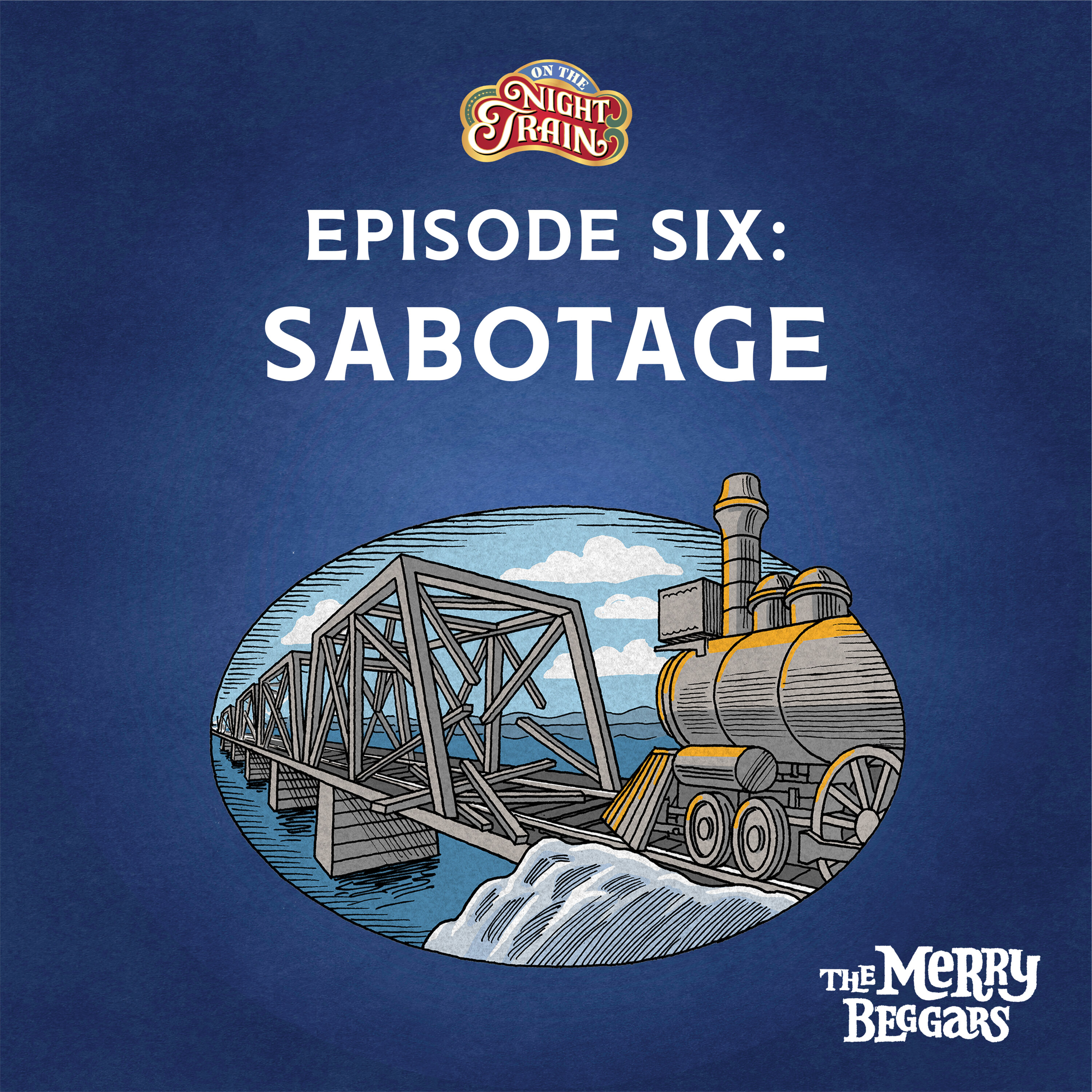 Episode Six: Sabotage episode artwork