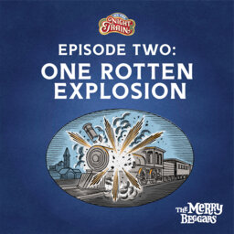 Episode Two: One Rotten Explosion