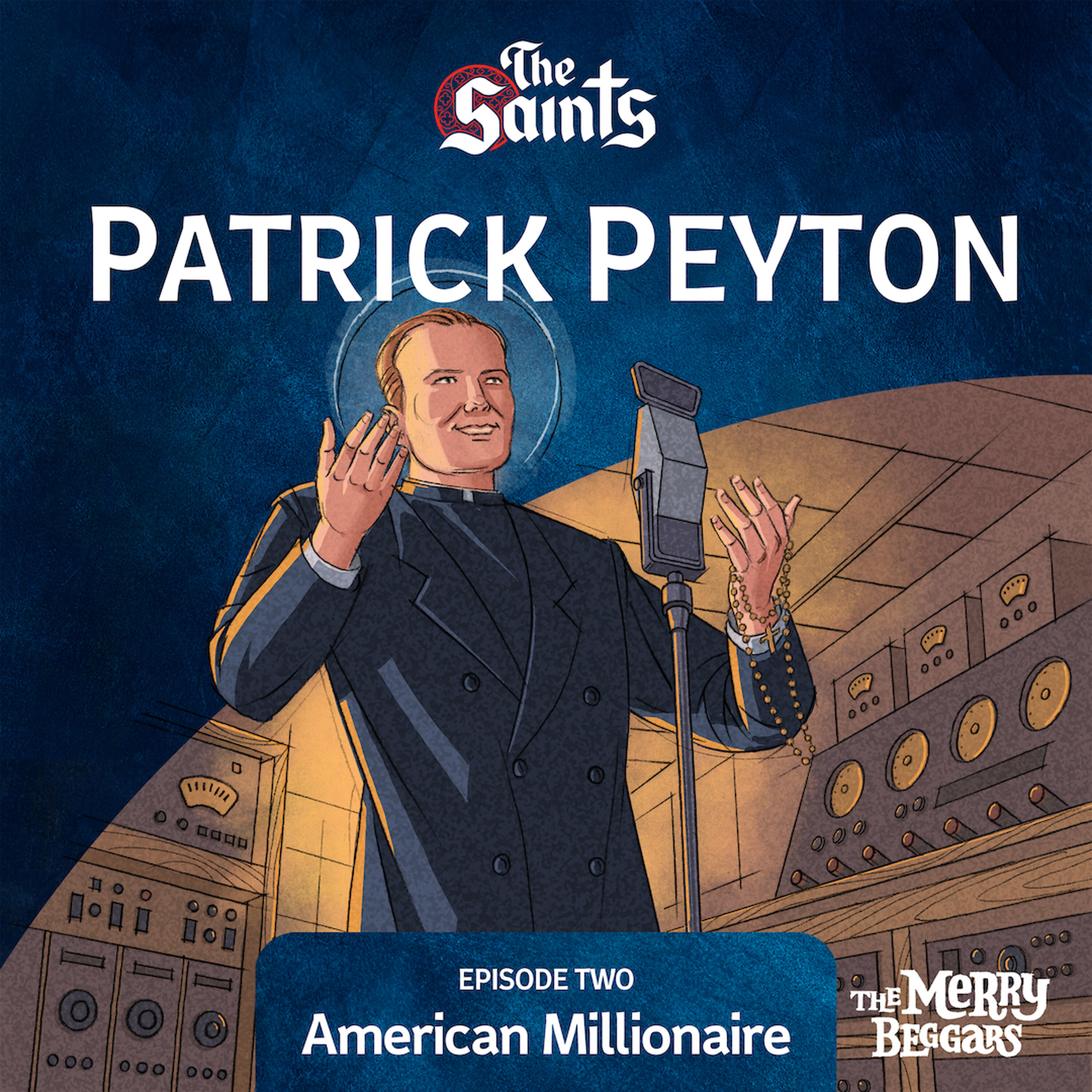 Patrick Peyton: Episode Two episode artwork
