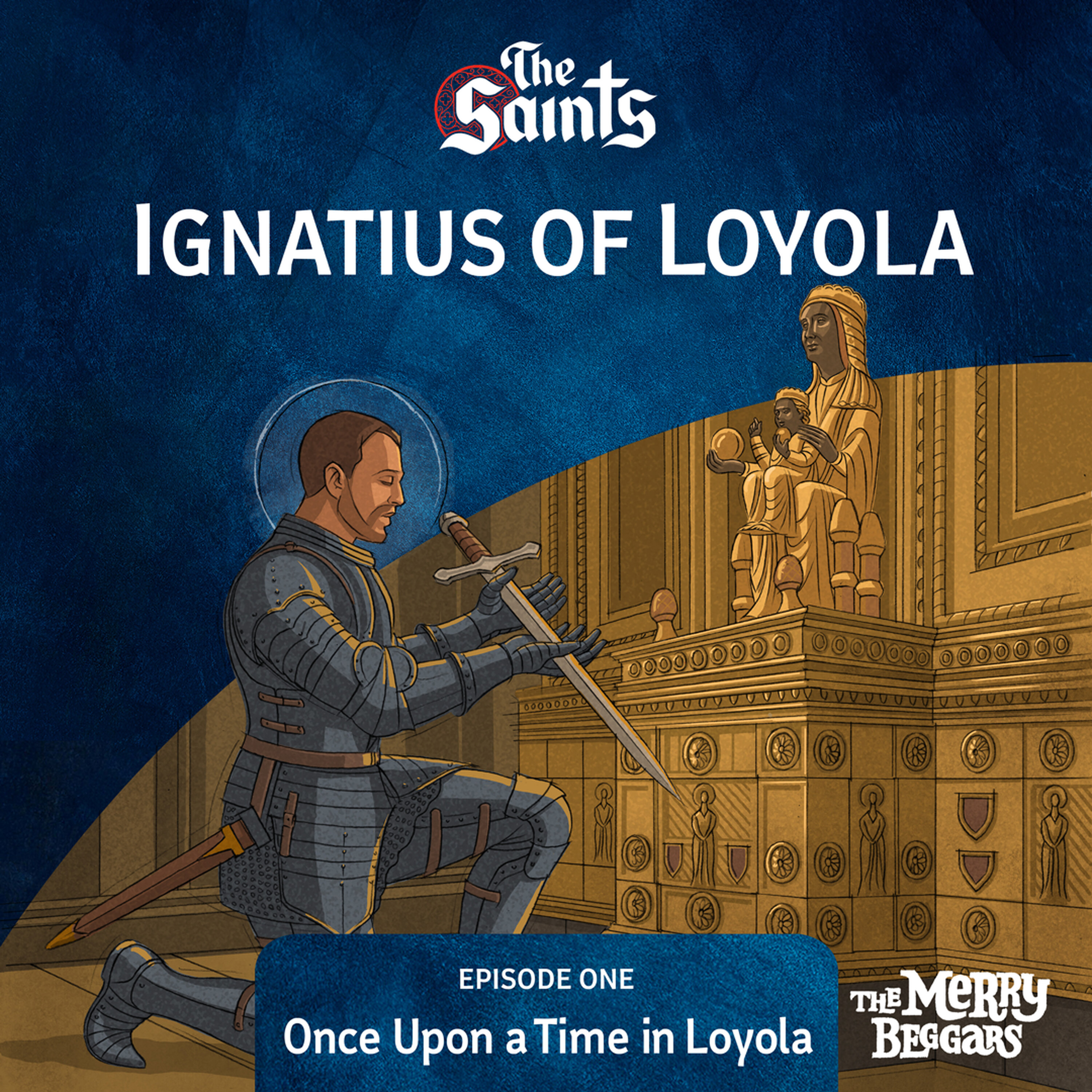 Ignatius of Loyola: Episode One