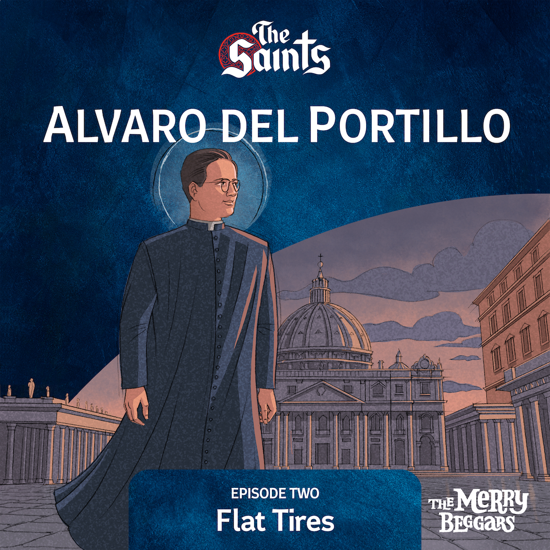 Alvaro del Portillo: Episode Two