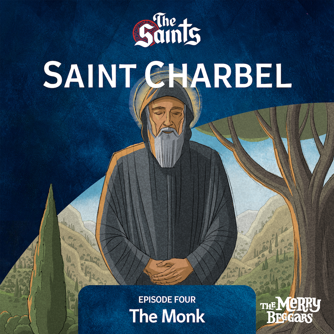 Saint Charbel: Episode Four