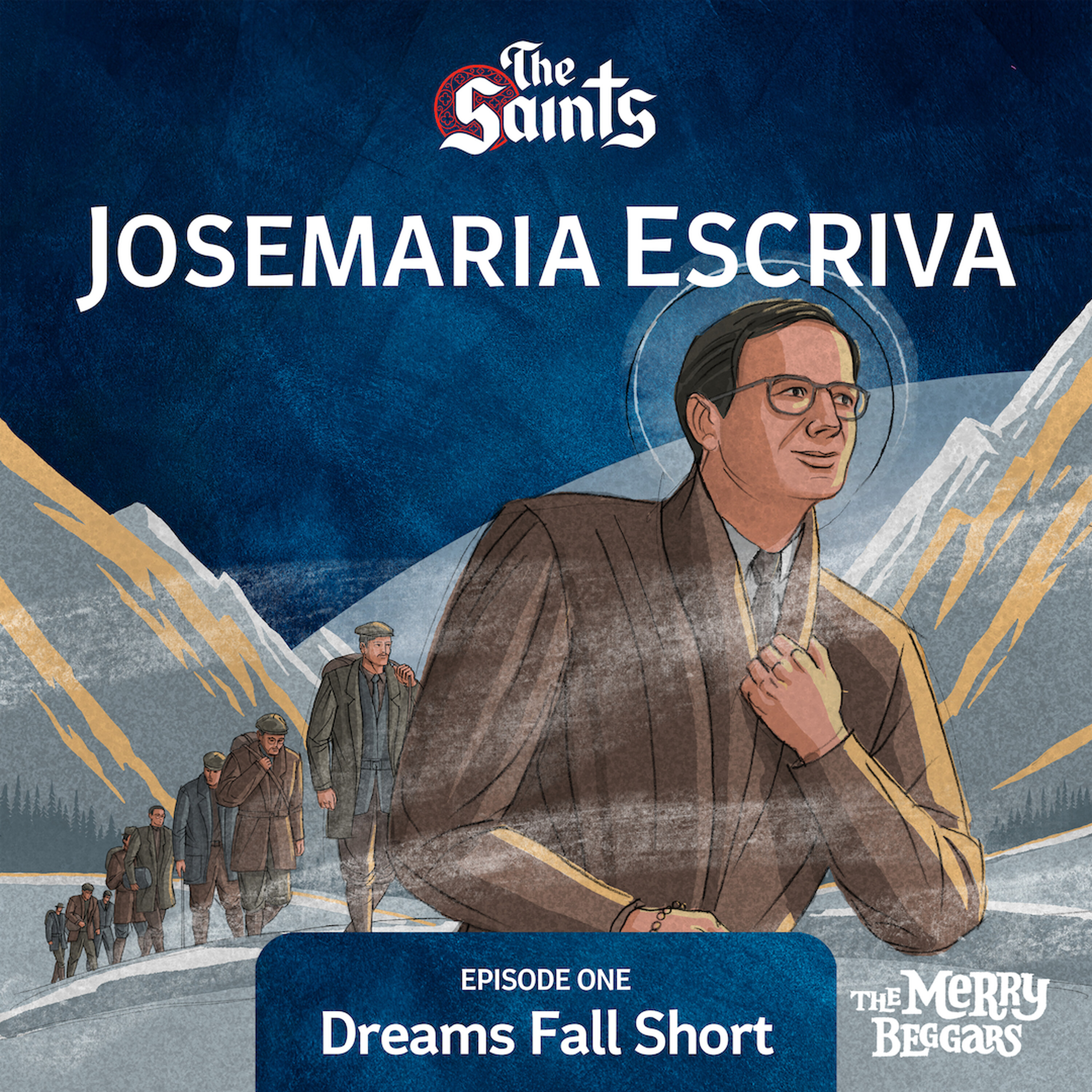 Josemaria Escriva: Episode One episode artwork