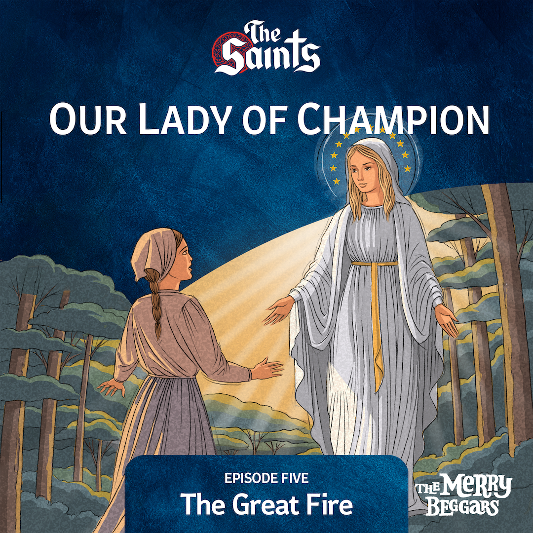 Our Lady of Champion: Episode Five