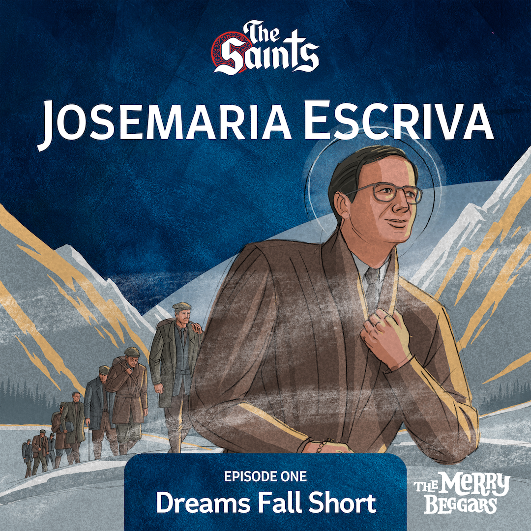Josemaria Escriva: Episode One
