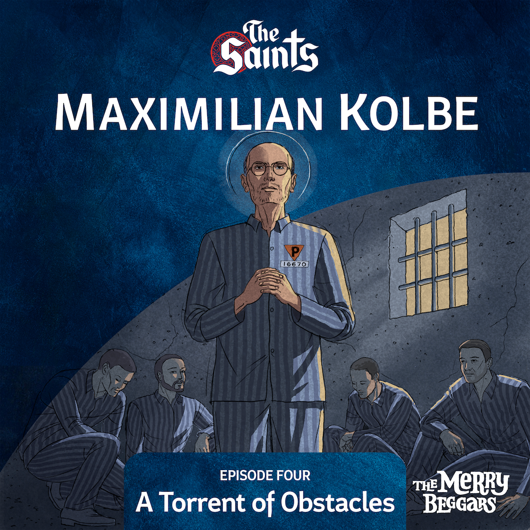 Maximillian Kolbe: Episode Four