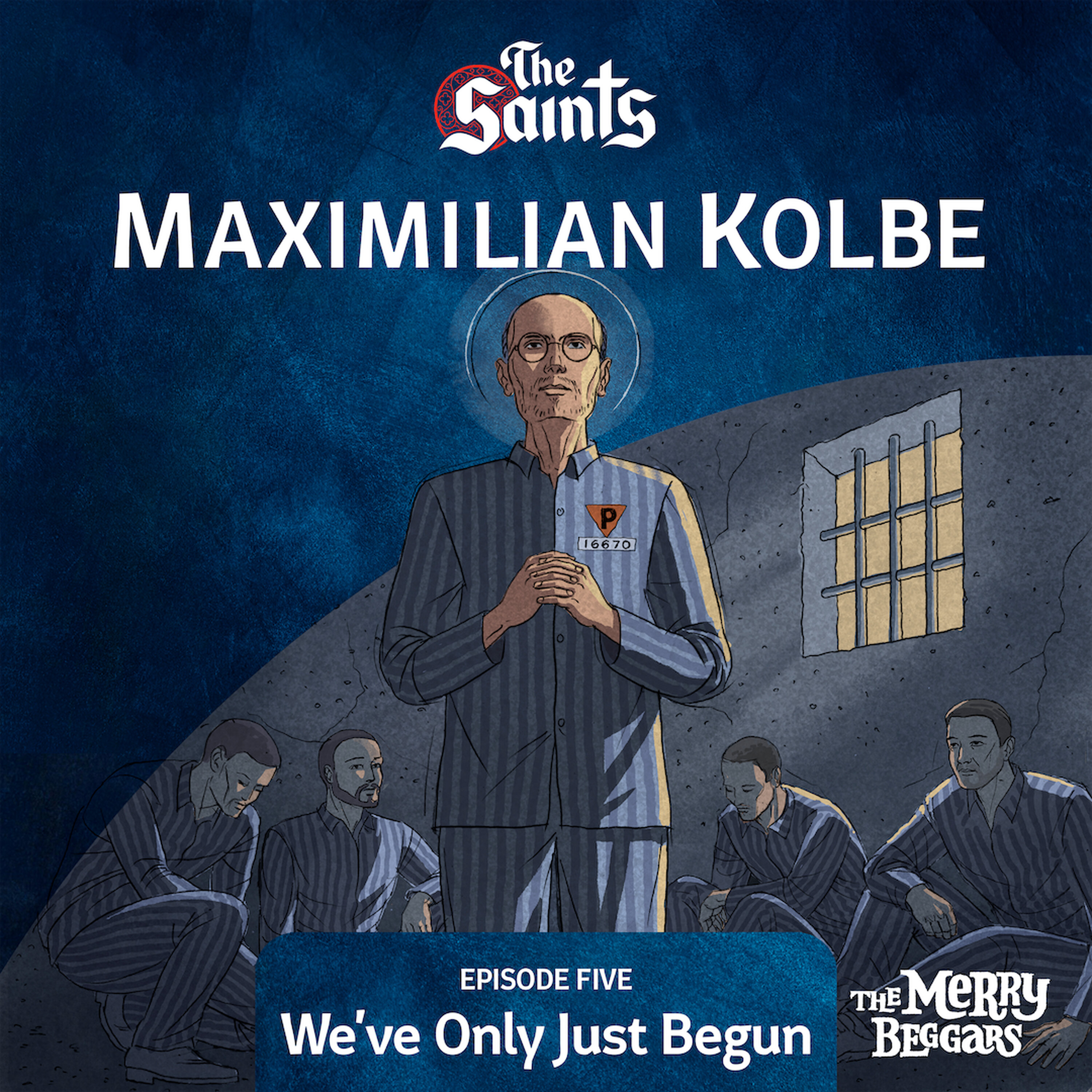 Maximilian Kolbe: Episode Five