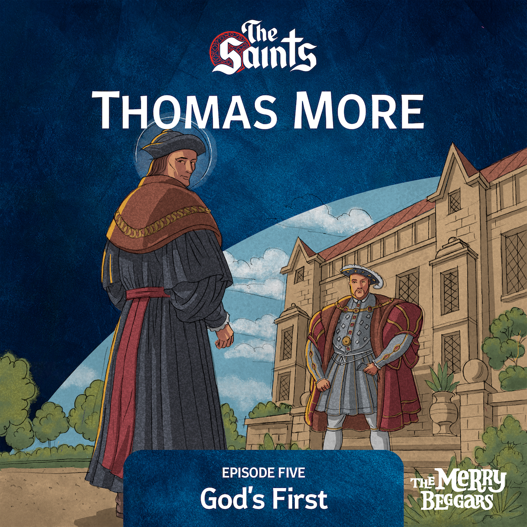 Thomas More: Episode Five