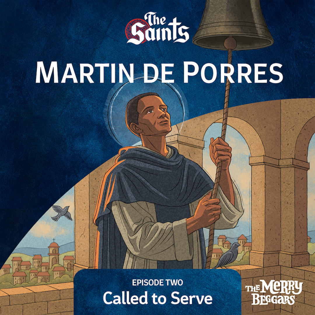 Martin de Porres: Episode Two