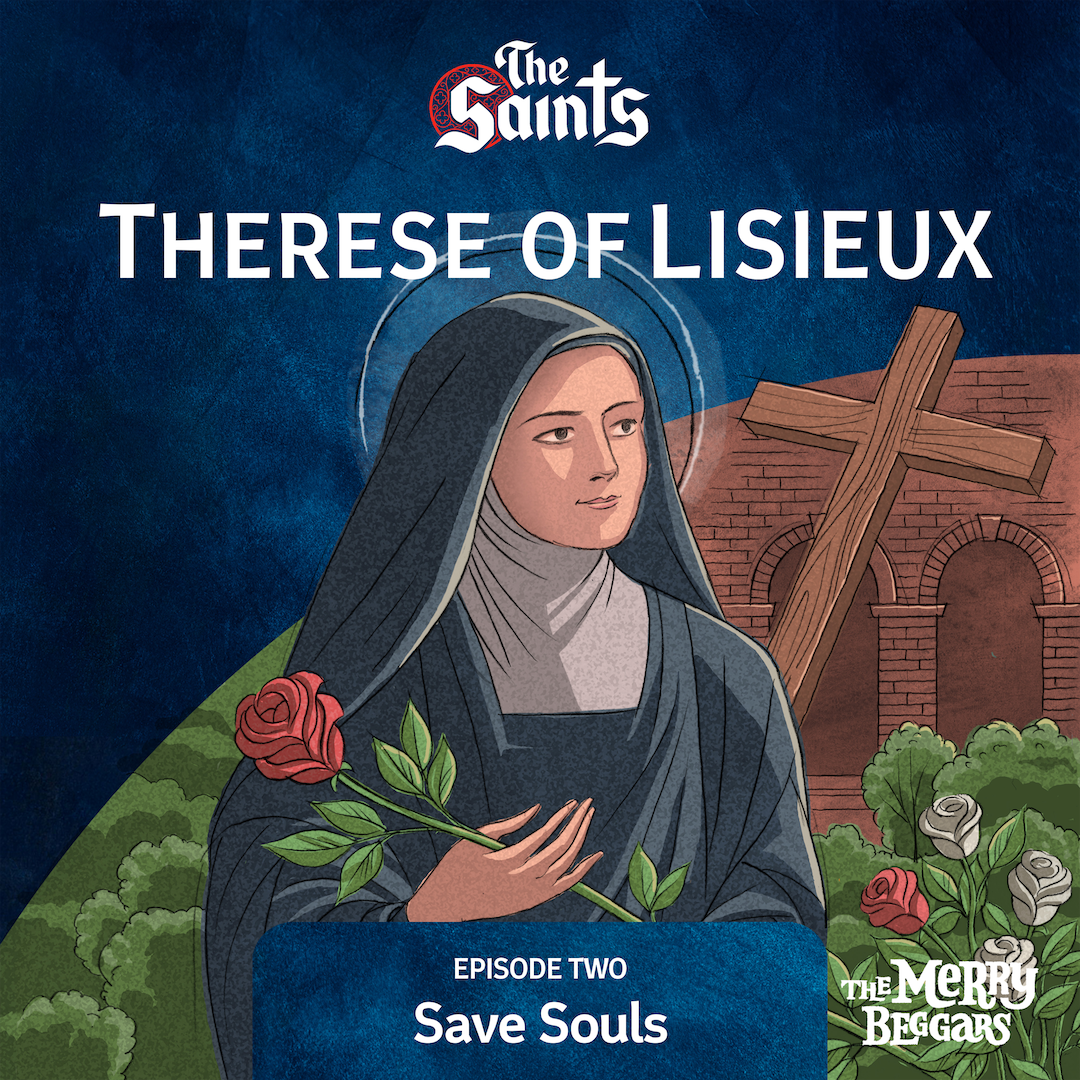 Therese of Lisieux: Episode Two