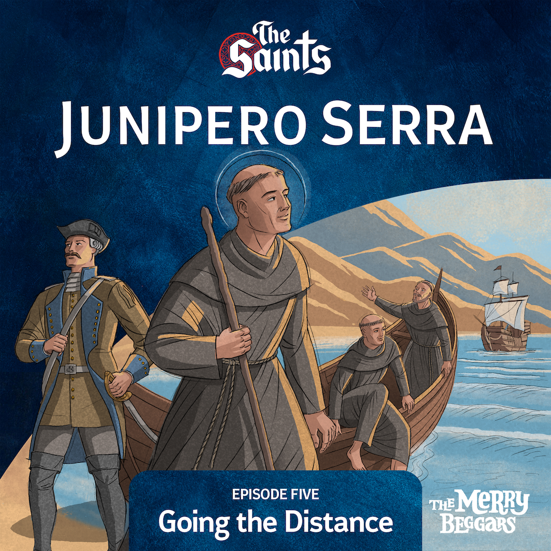 Junipero Serra: Episode Five
