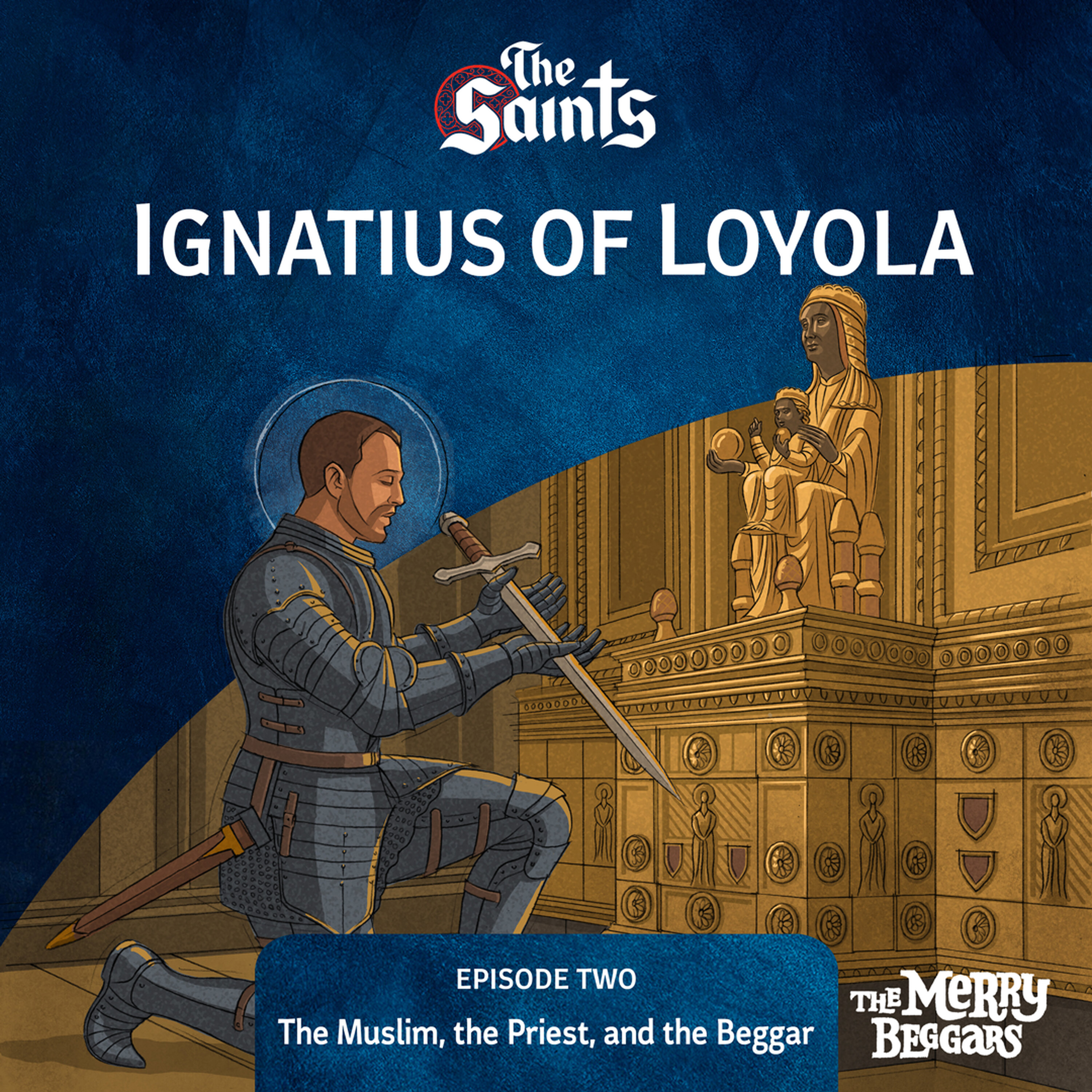 Ignatius of Loyola: Episode Two