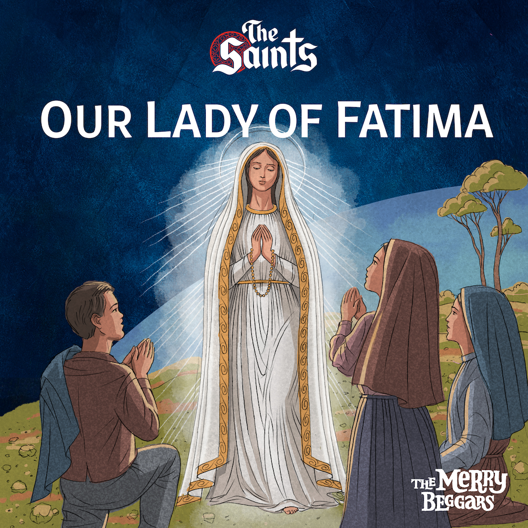 Our Lady of Fatima Episode One (The Saints: Adventures in Faith and Culture)