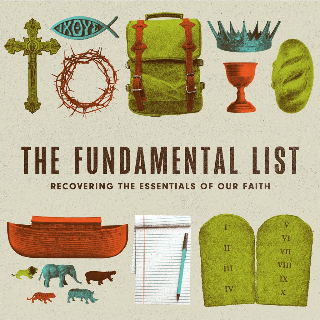 The Fundamental List, Part 1: Hang On To Baby Jesus // Andy Stanley