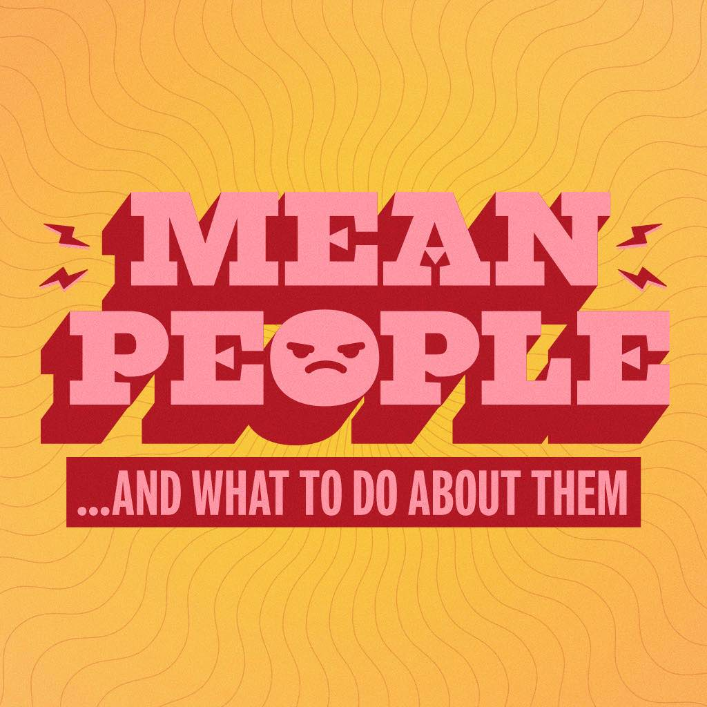 Mean People... and What To Do About Them, Part 2: Beyond Even // Andy Stanley