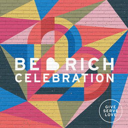 Be Rich Celebration // Andy Stanley