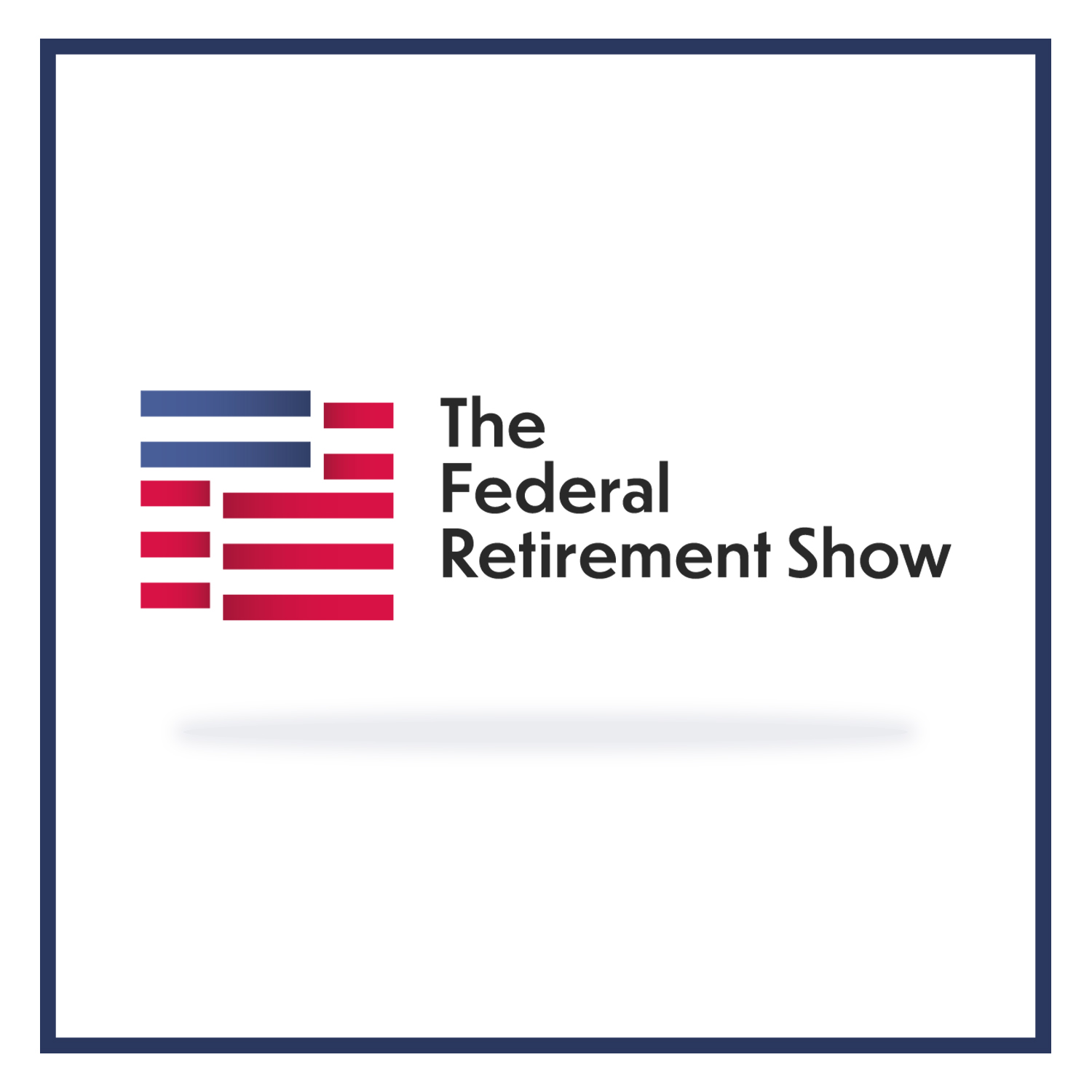 Federal Employee Retirement Explained: FERS & CSRS