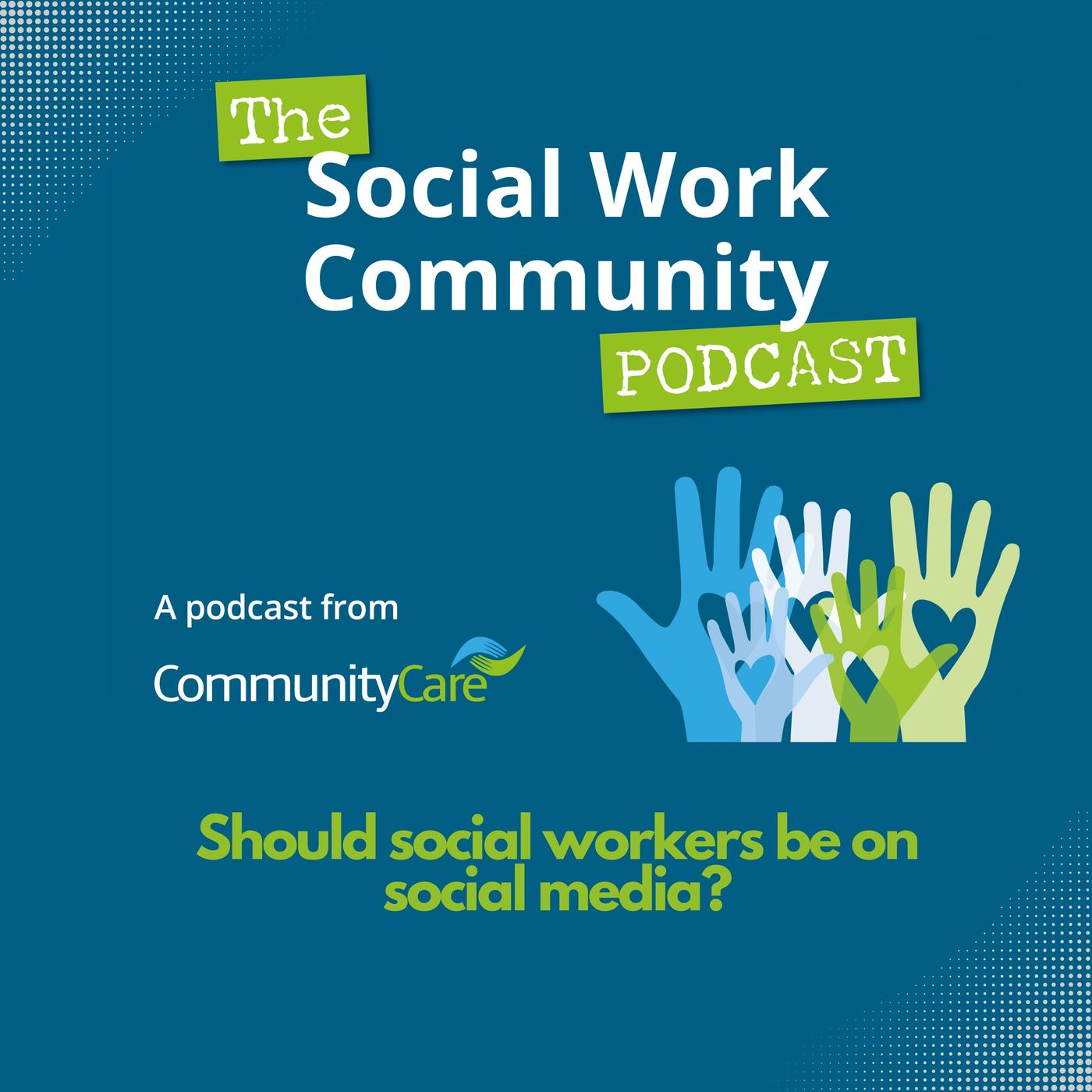 Should social workers be on social media? episode artwork