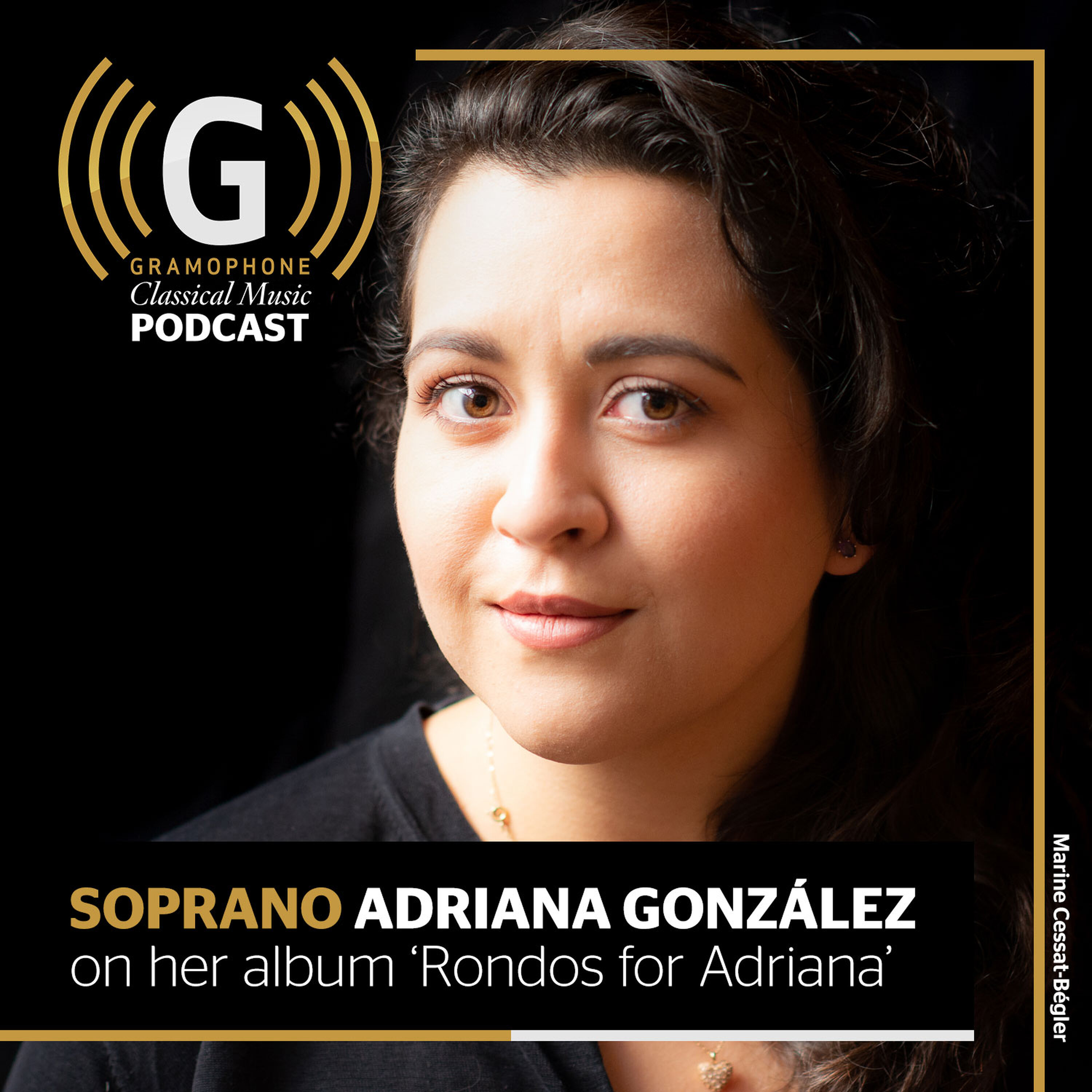 Soprano Adriana González on her album 'Rondos for Adriana' episode artwork