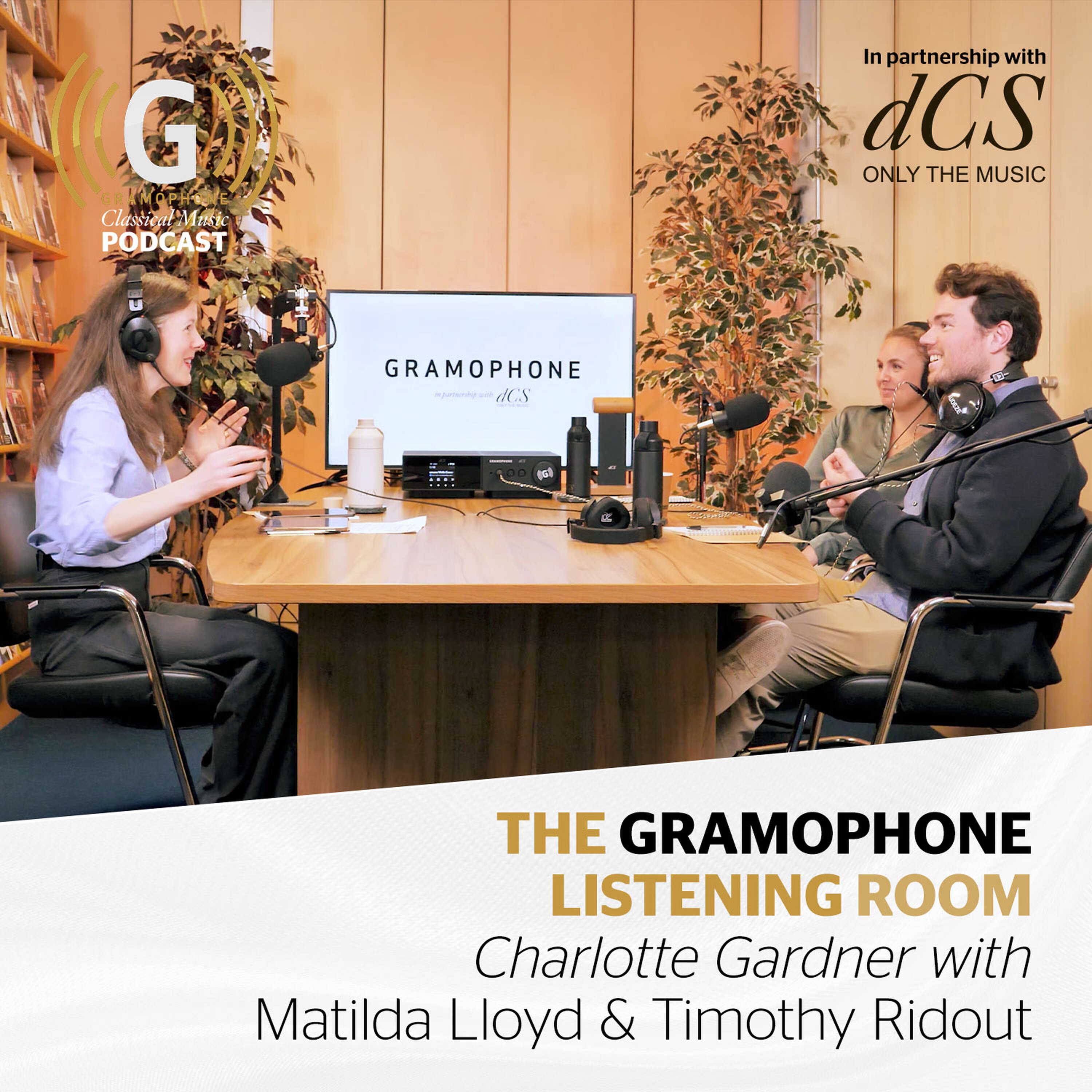 Matilda Lloyd and Timothy Ridout: The Gramophone Listening Room, Episode 2 episode artwork
