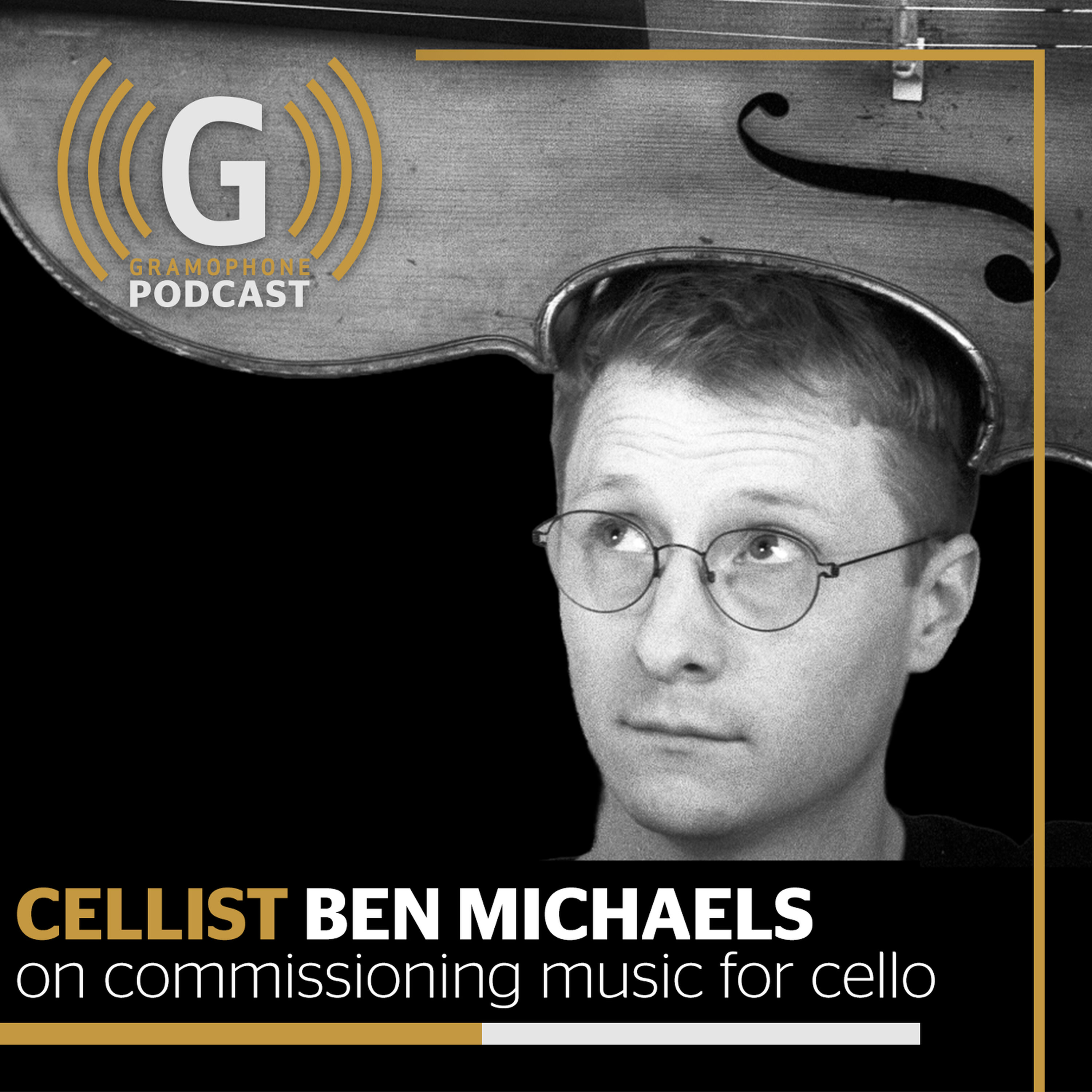 Cellist Ben Michaels on commissioning music for cello Cellist Ben Michaels on commissioning music for cello