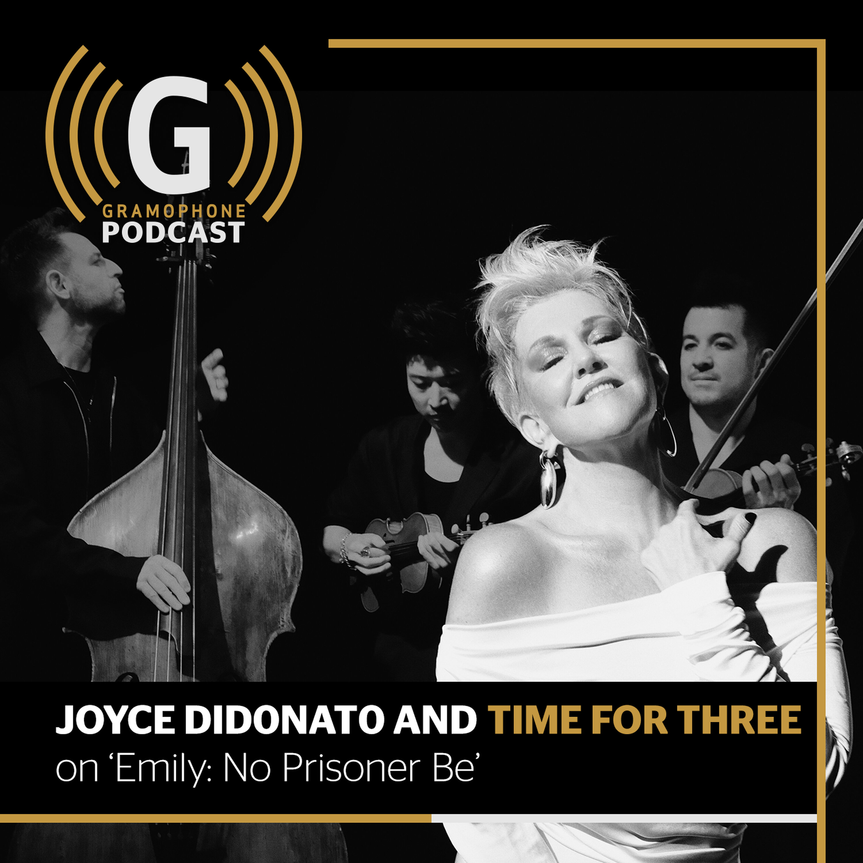 Joyce DiDonato and Time for Three on Emily: No Prisoner Be episode artwork