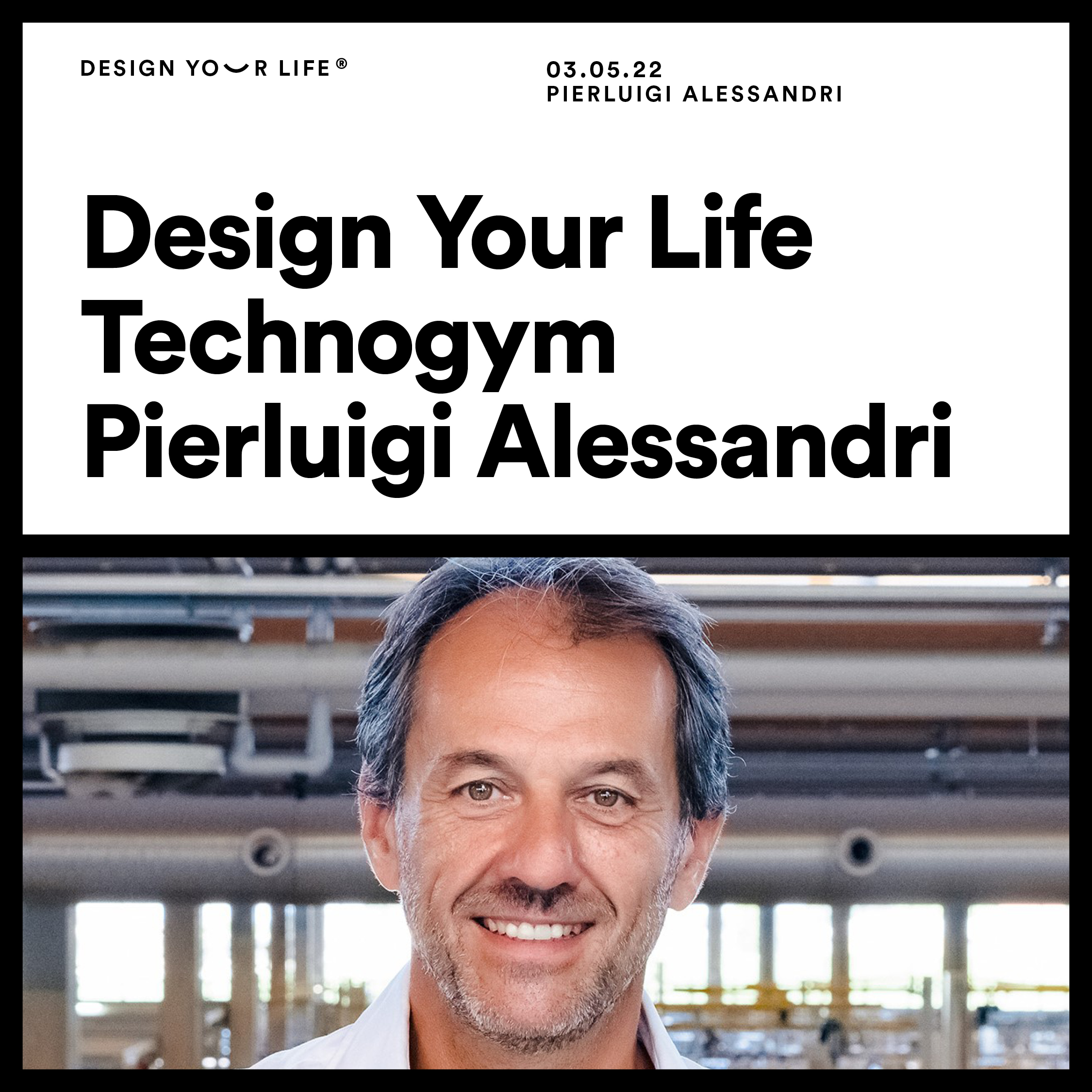 Designing Technogym with Co-founder Pierluigi Alessandri