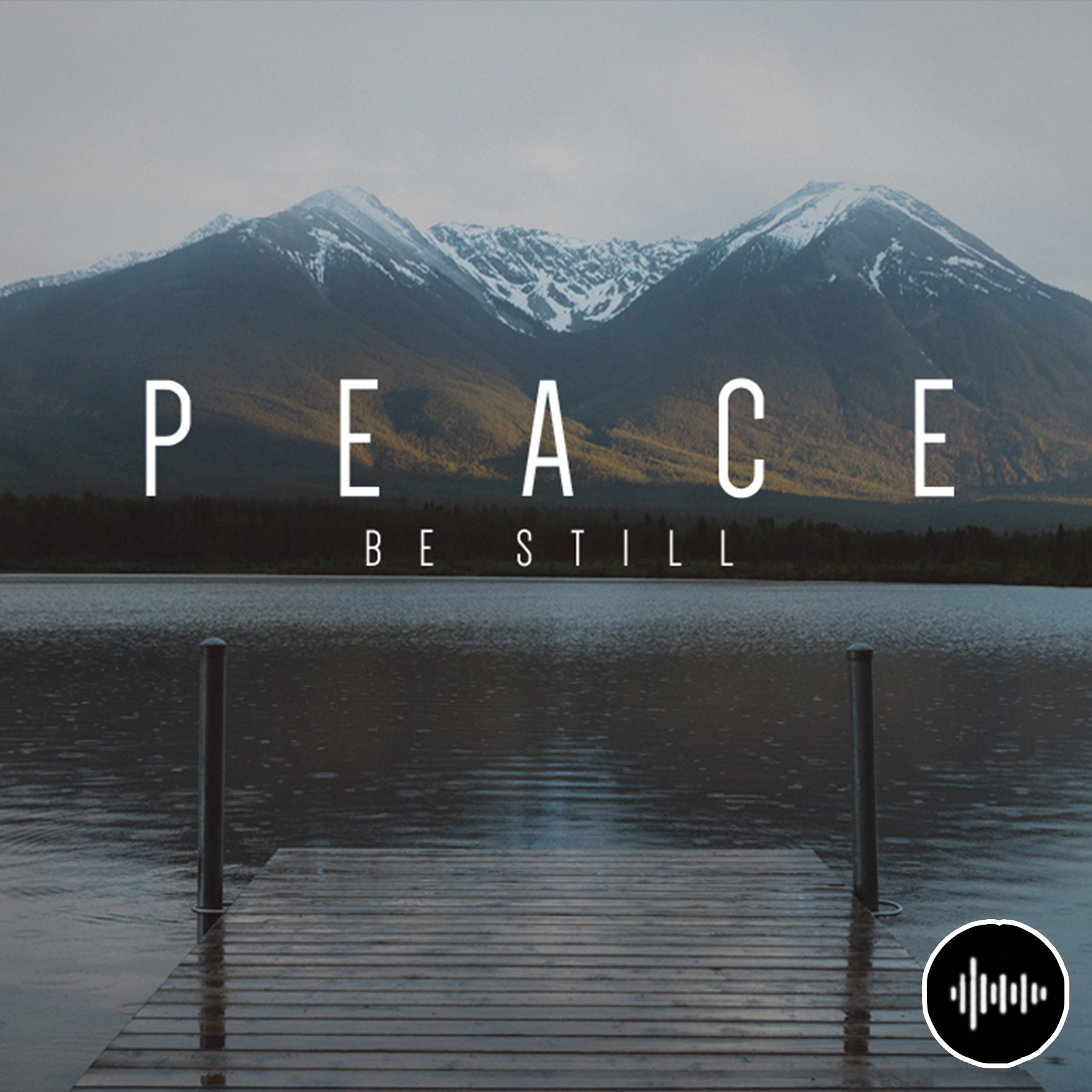 Peace Be Still Part 3: Laying Hold Of Peace