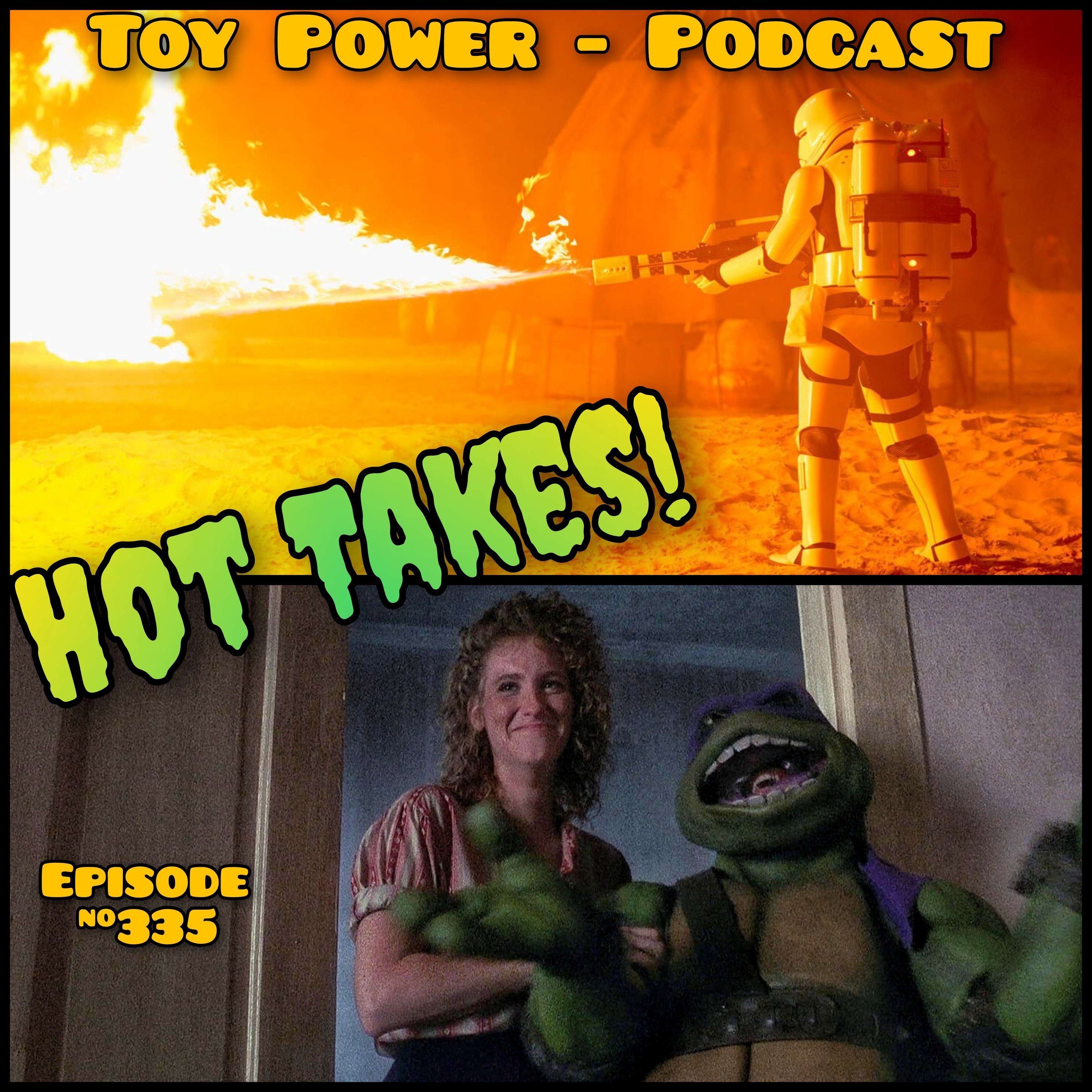 #335: HOT TAKES!!