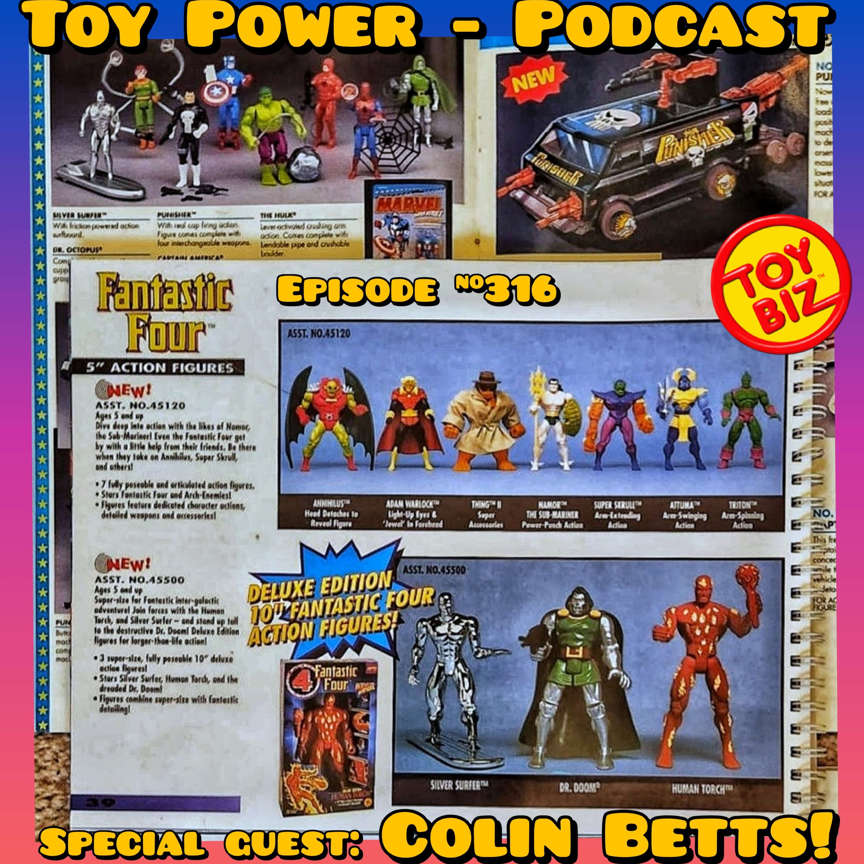 #316: Marvelous ToyBiz!