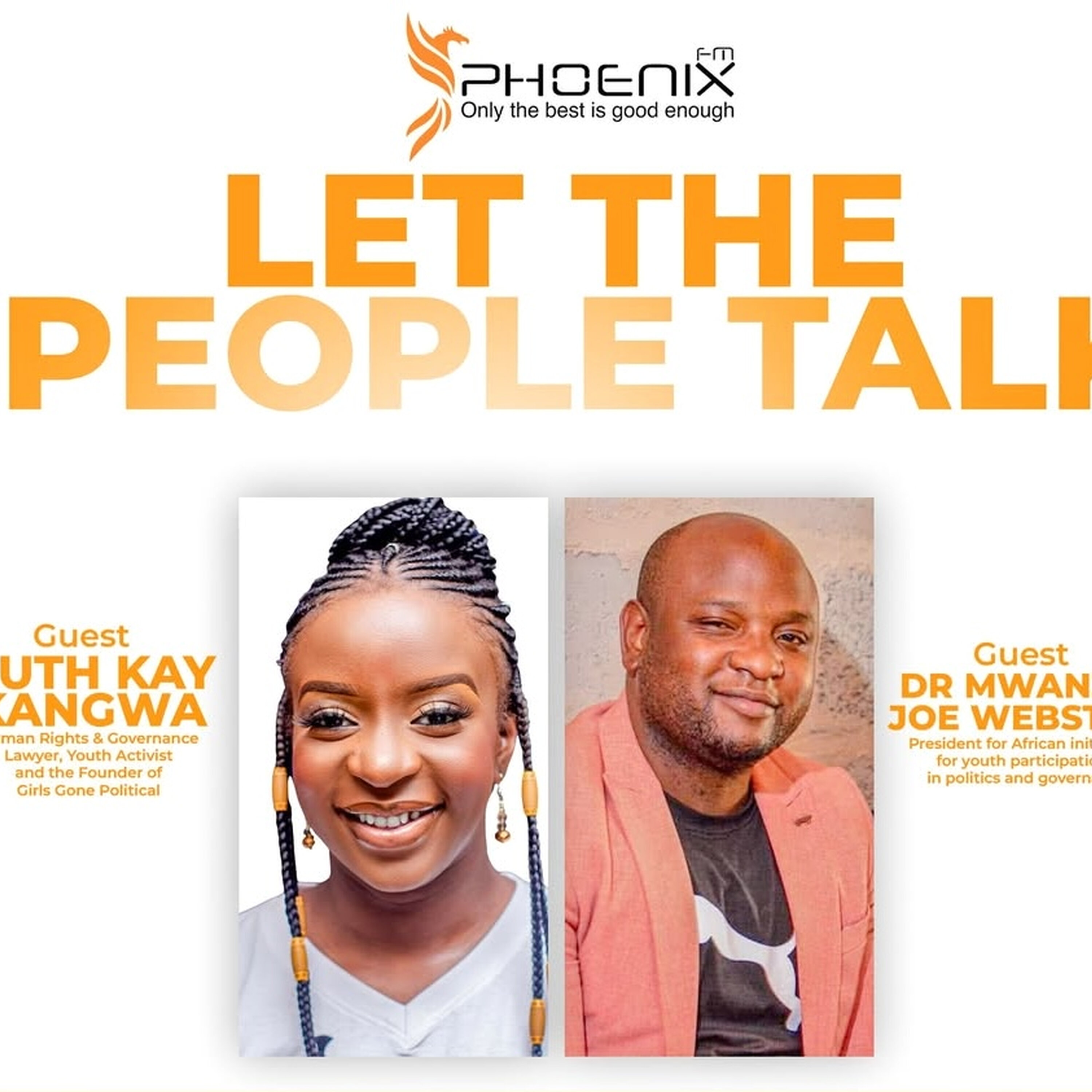Let the People Talk - Ruth Kay Kangwa and Dr Mwanza Joe Webster