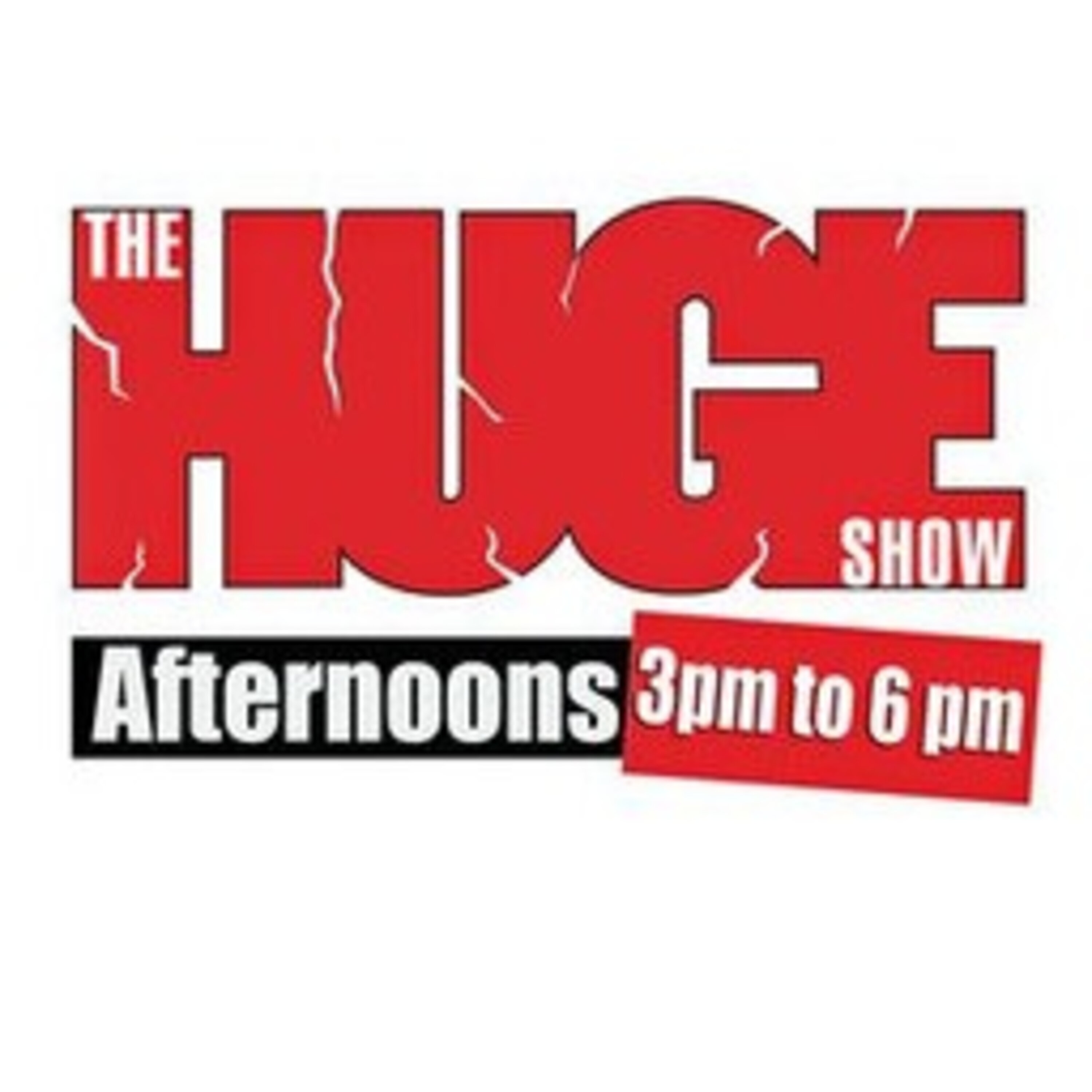 The Huge Show - April 19th - 5pm Hour