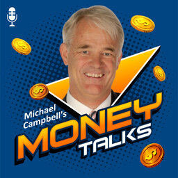 Money Talks with Michael Campbell - September 1st, 2018