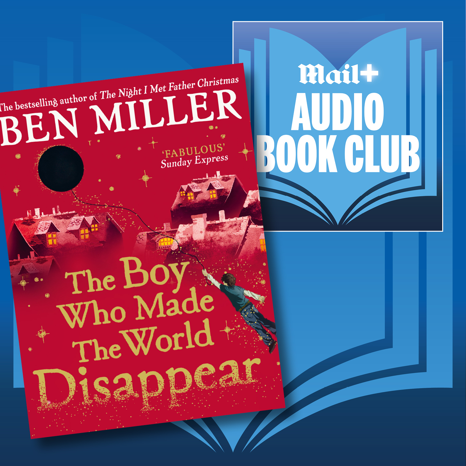 The Boy Who Made the World Disappear