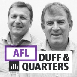 2018 Episode 60: Why Duff and Quarters are tipping an Eagles grand final win