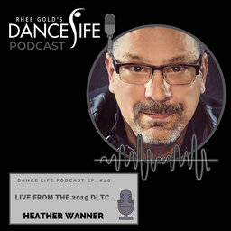 Heather Wanner Live from the 2019 DanceLife Teacher Conference