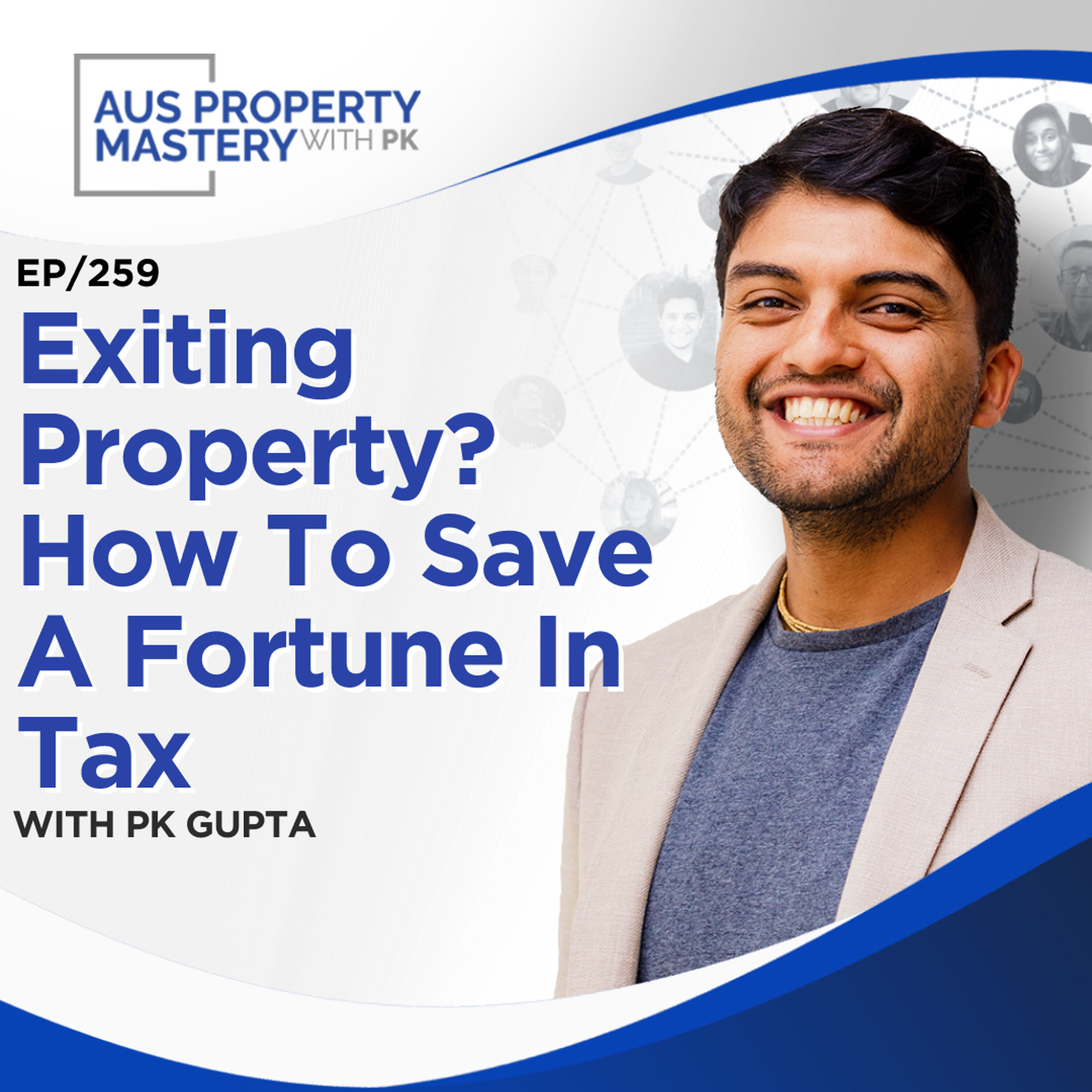 Exiting Property? How To Save A Fortune In Tax