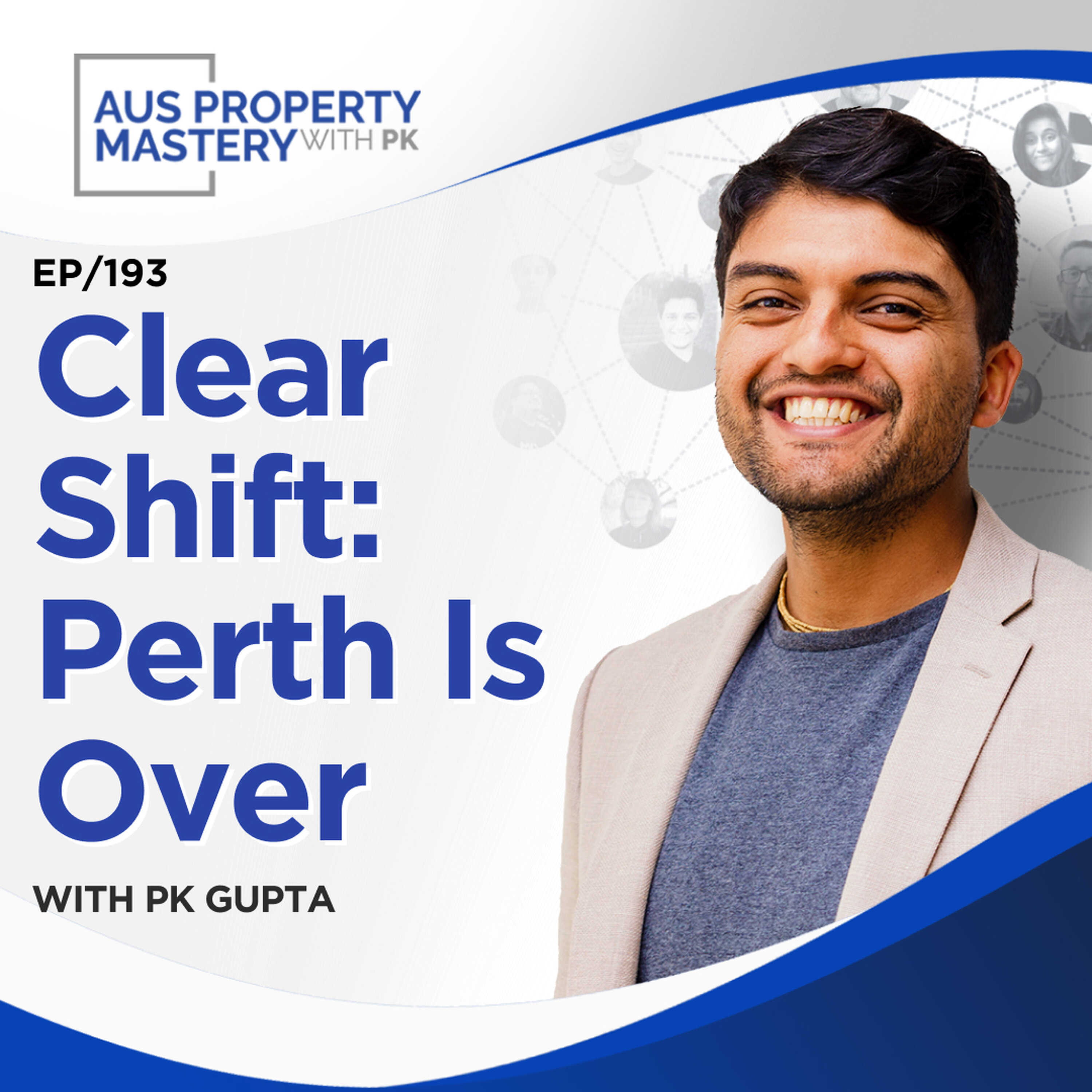 Clear Shift: Perth Is Over