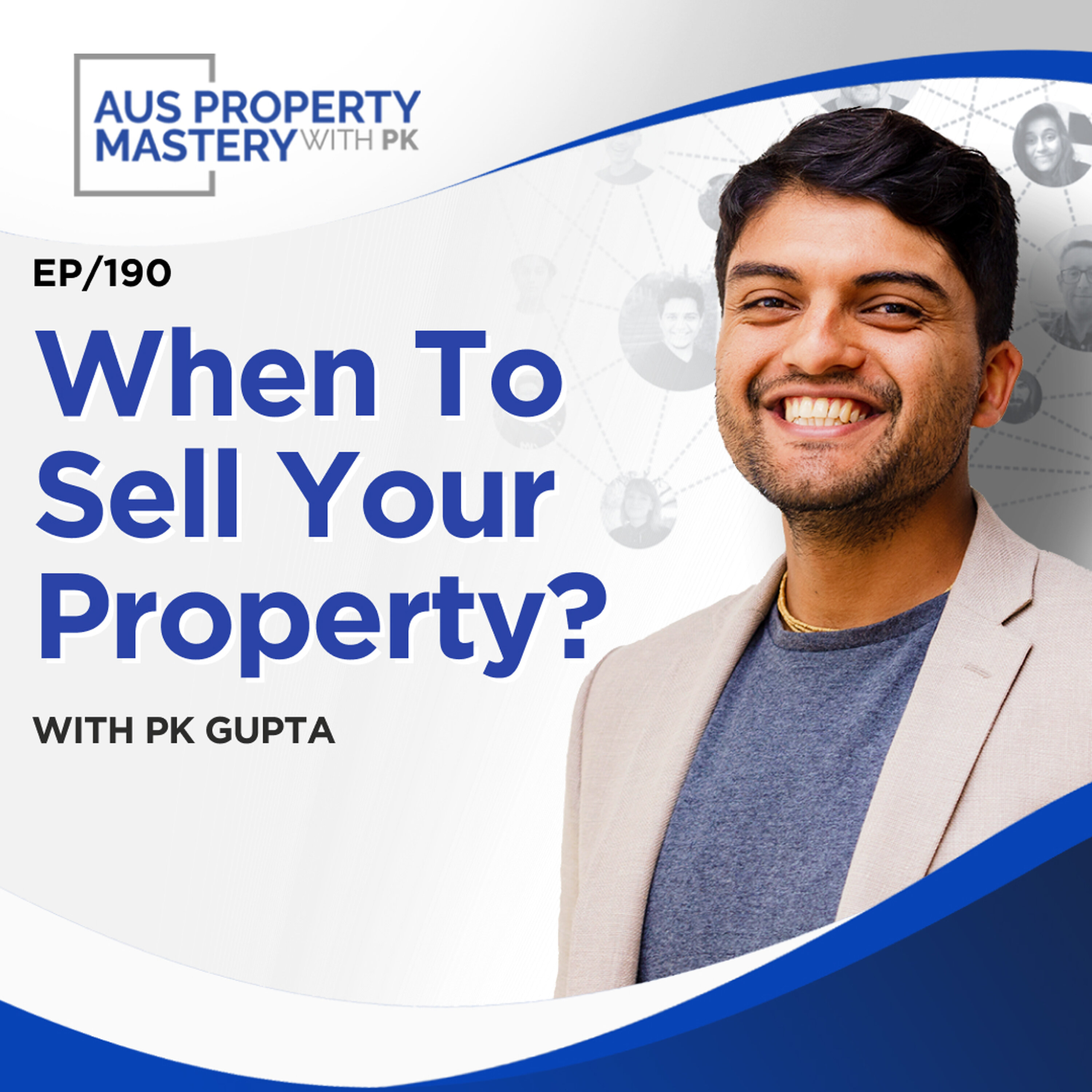 When To Sell Your Property?