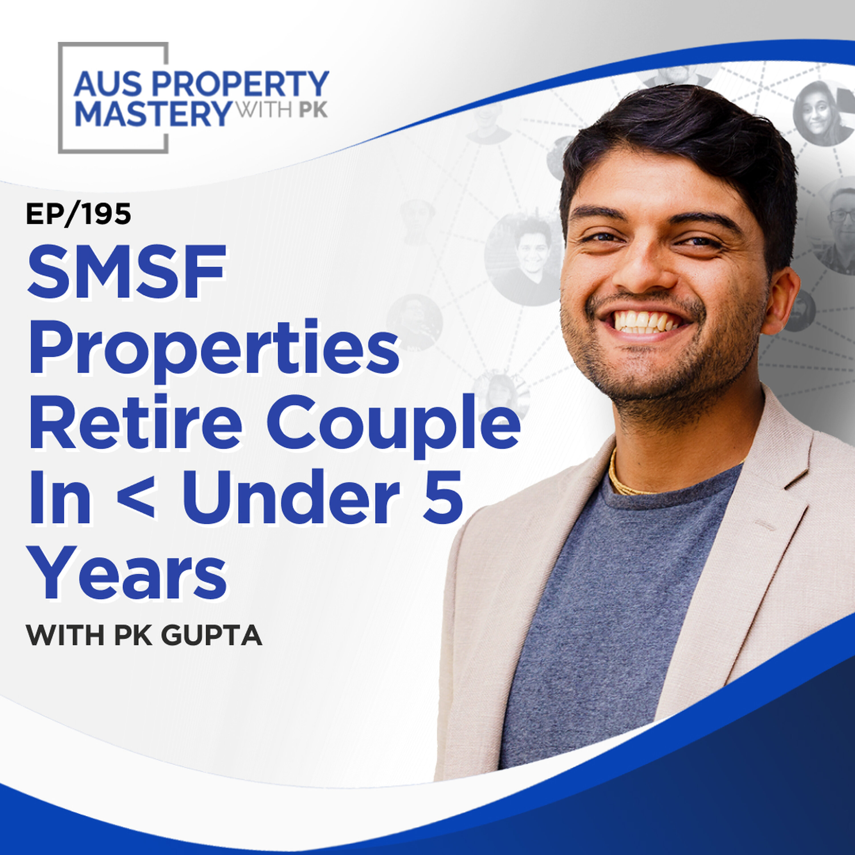 SMSF Properties Retire Couple In < Under 5 Years