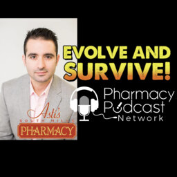 The Independent Pharmacy which Evolves will Survive w/ Chris Antypas, PharmD